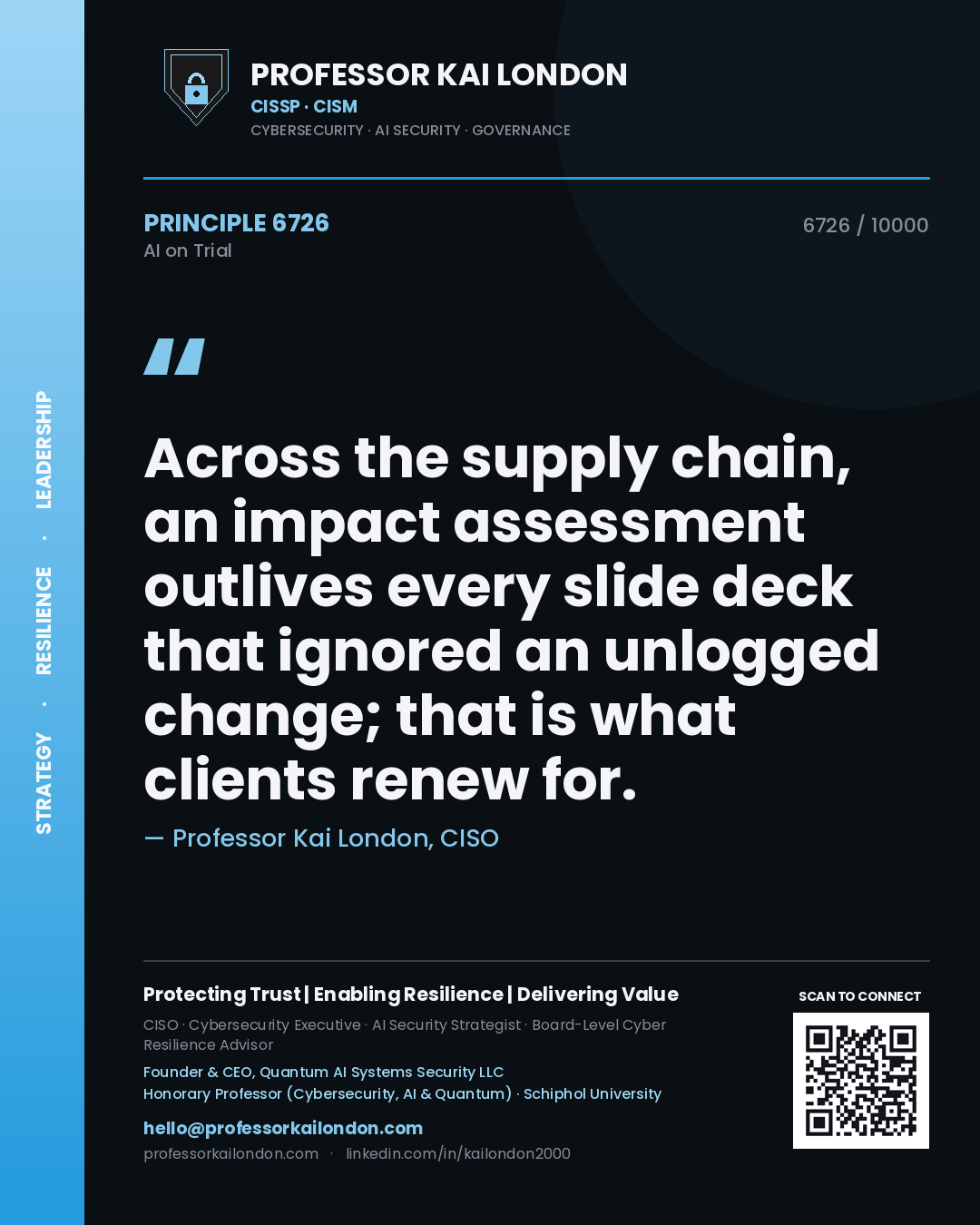 Quote card by Professor Kai London reading 'Across the supply chain, an impact assessment outlives every slide deck that ignored an unlogged change; that is what clients renew for.'. From the book AI on Trial.