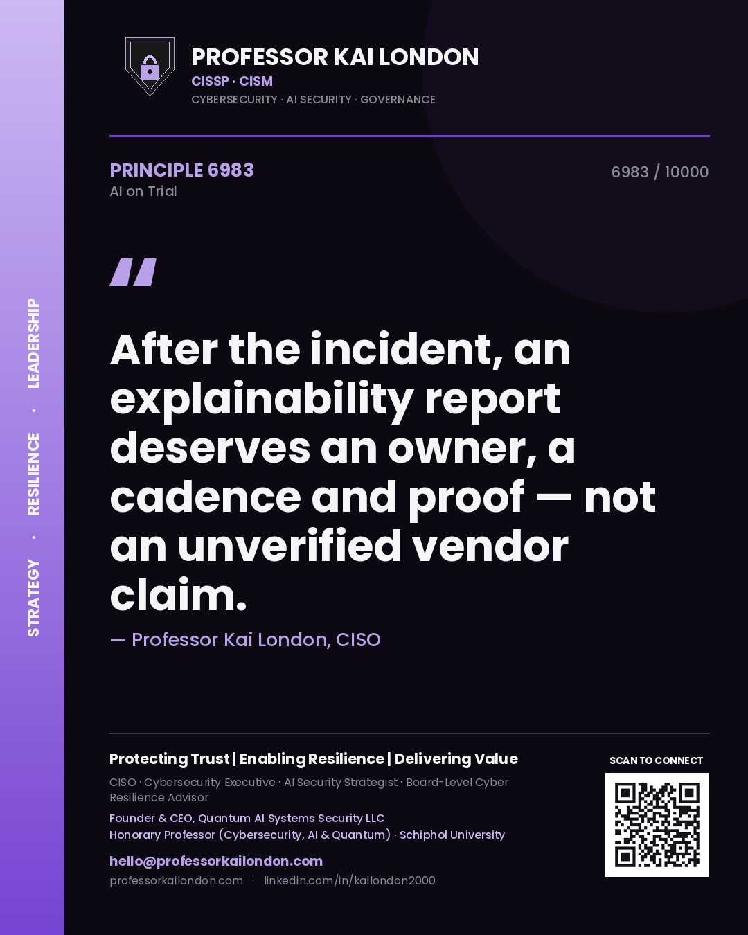 Quote card by Professor Kai London reading 'After the incident, an explainability report deserves an owner, a cadence and proof — not an unverified vendor claim.'. From the book AI on Trial.