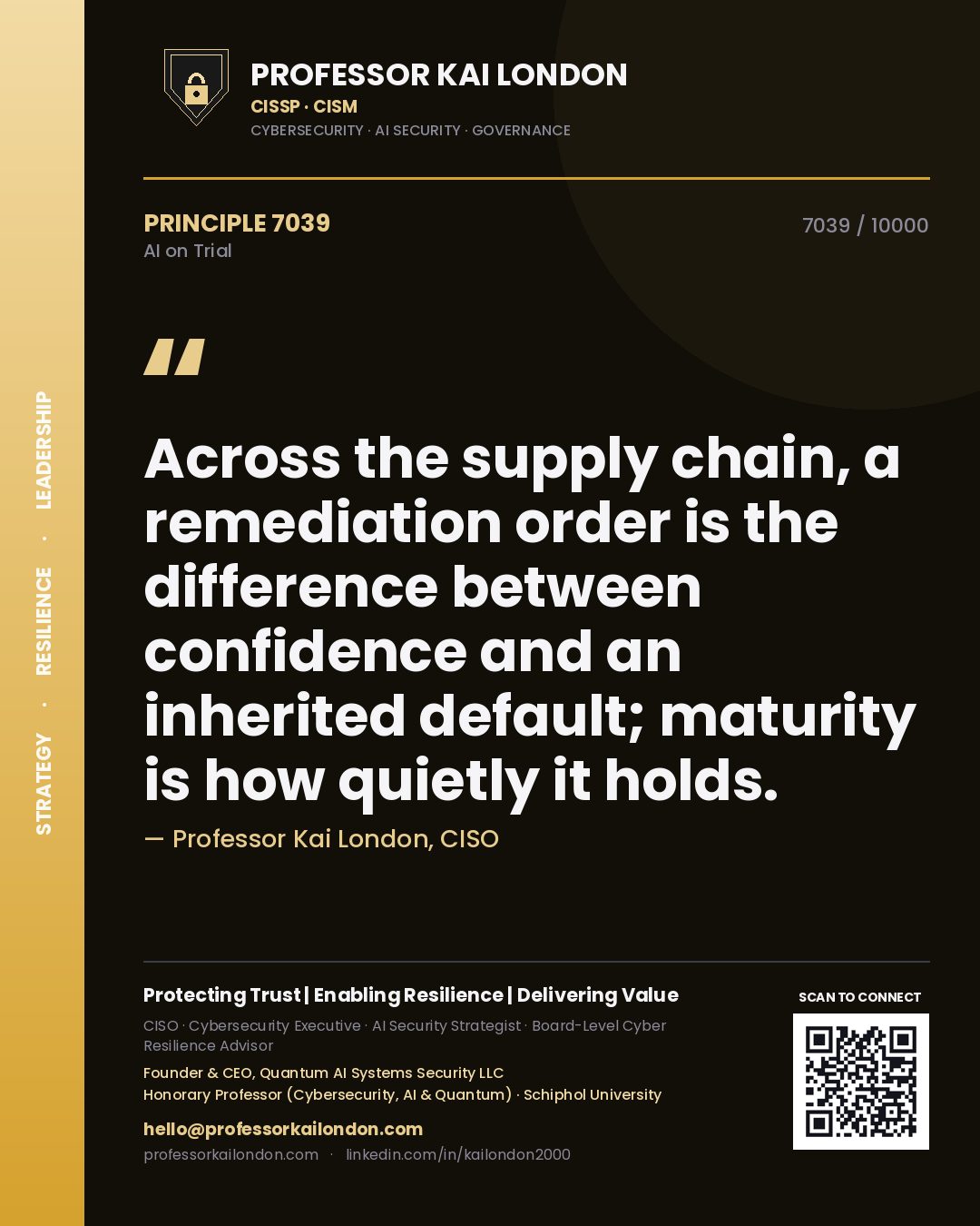 Quote card by Professor Kai London reading 'Across the supply chain, a remediation order is the difference between confidence and an inherited default; maturity is how quietly it holds.'. From the book AI on Trial.