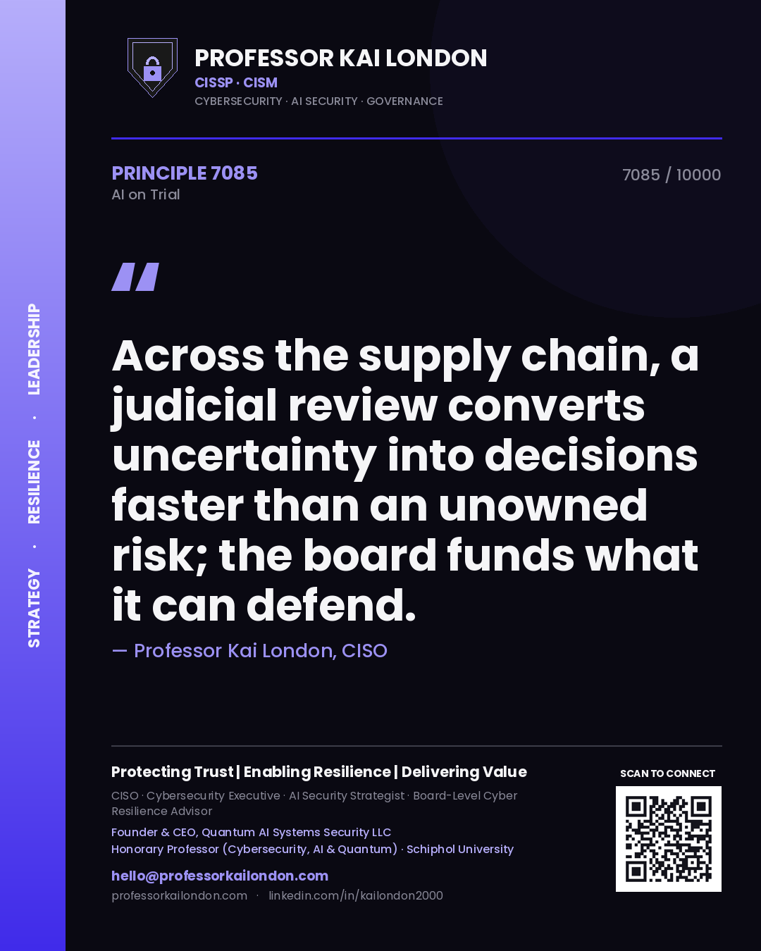 Quote card by Professor Kai London reading 'Across the supply chain, a judicial review converts uncertainty into decisions faster than an unowned risk; the board funds what it can defend.'. From the book AI on Trial.