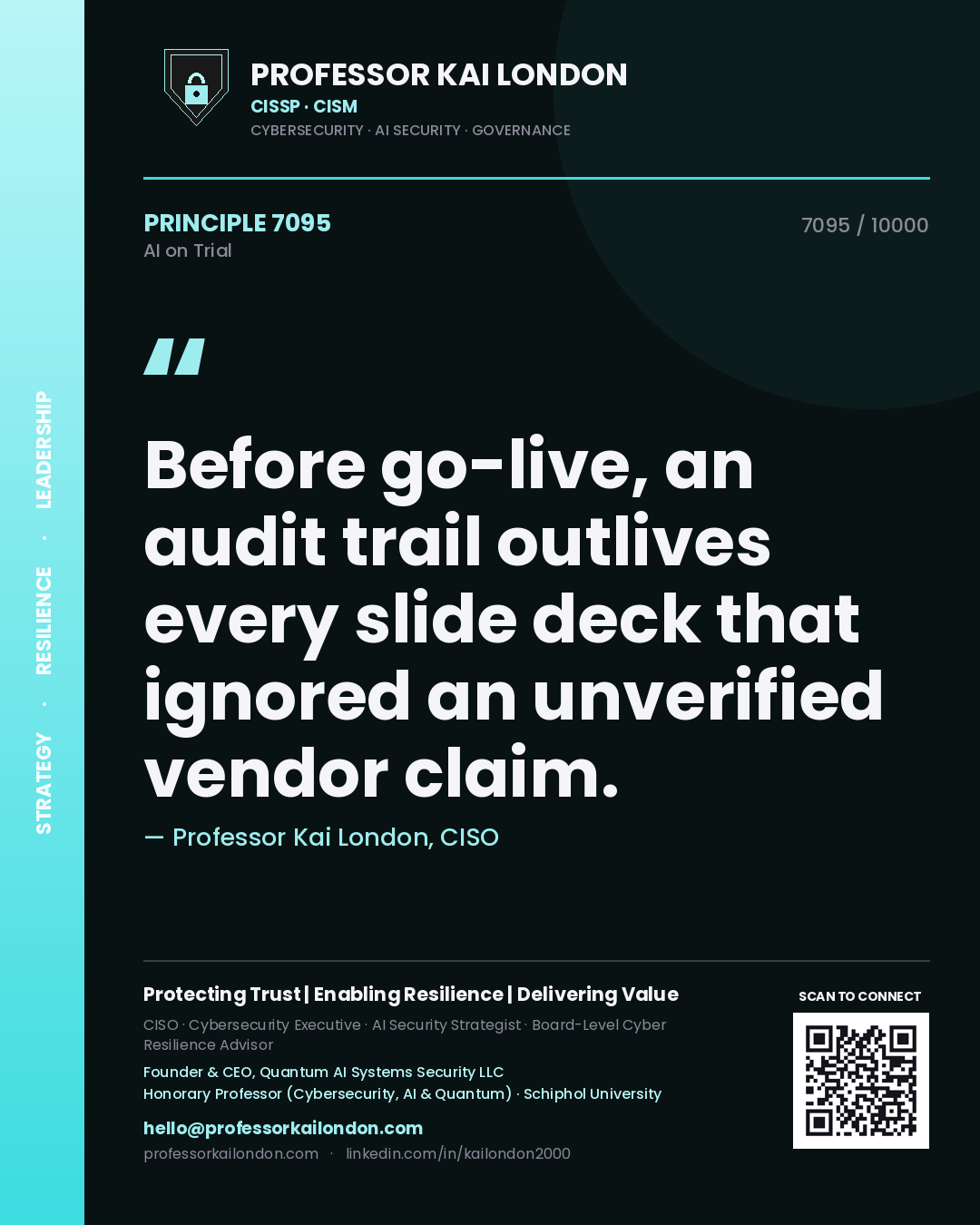 Quote card by Professor Kai London reading 'Before go-live, an audit trail outlives every slide deck that ignored an unverified vendor claim.'. From the book AI on Trial.