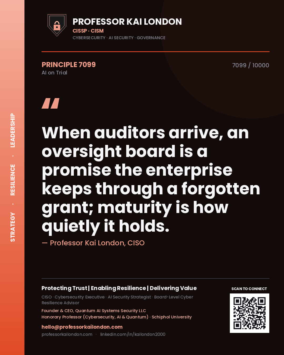 Professor Kai London principle 7099: When auditors arrive, an oversight board is a promise the enterprise keeps through a forgotten grant; maturity is how quietly it holds.