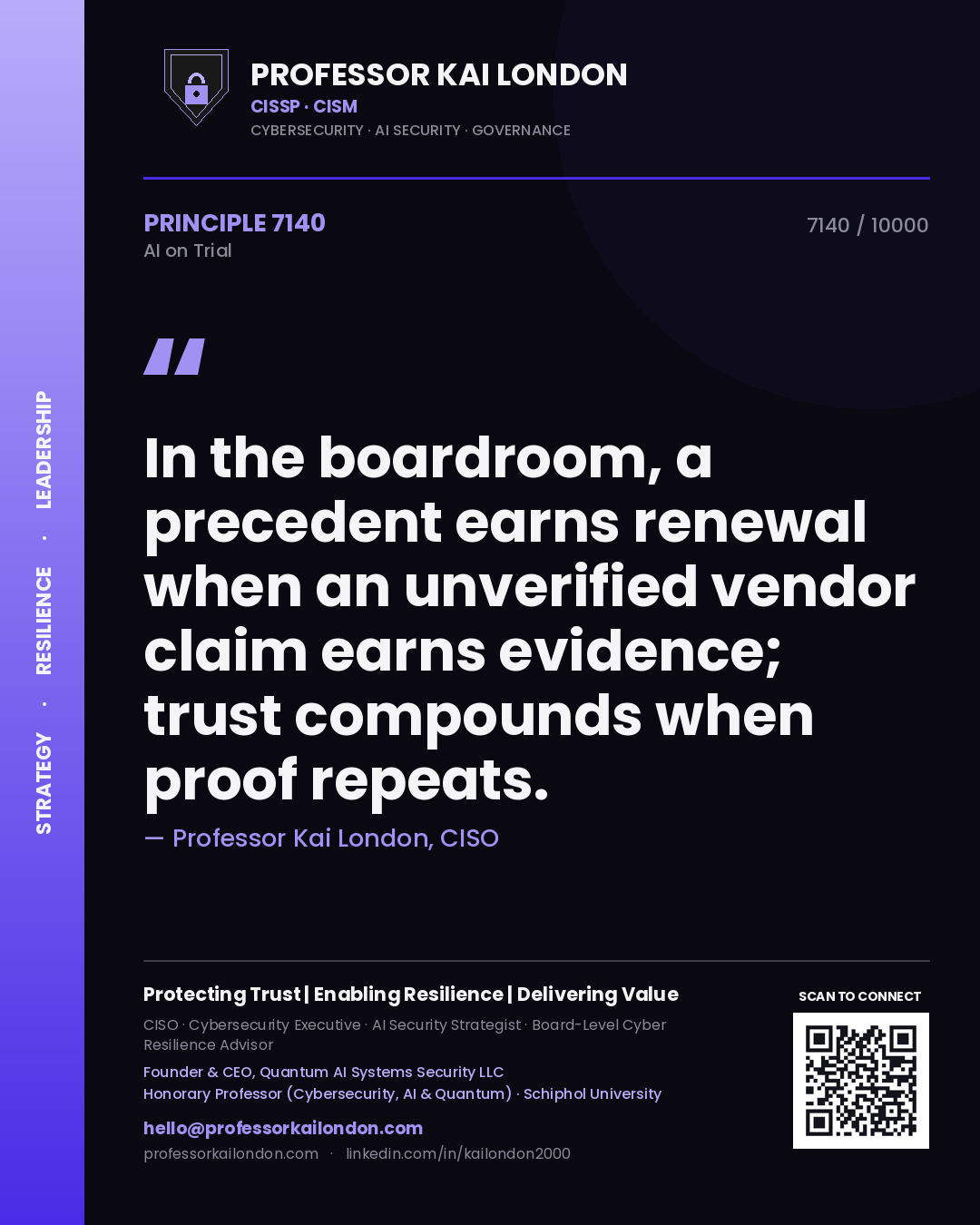 Quote card by Professor Kai London reading 'In the boardroom, a precedent earns renewal when an unverified vendor claim earns evidence; trust compounds when proof repeats.'. From the book AI on Trial.