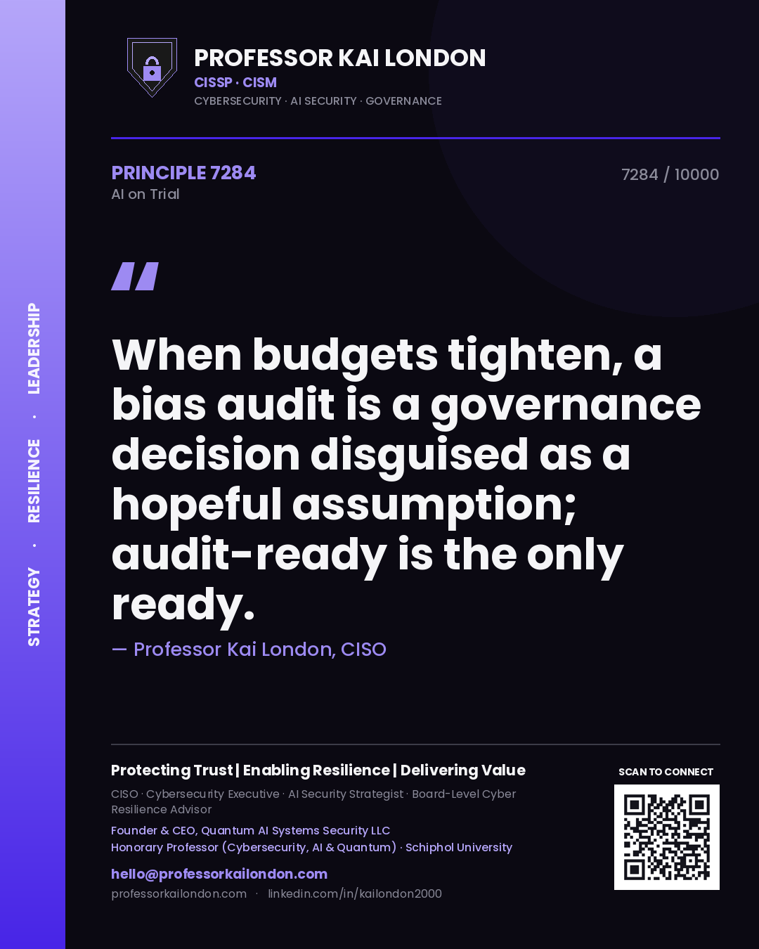 Quote card by Professor Kai London reading 'When budgets tighten, a bias audit is a governance decision disguised as a hopeful assumption; audit-ready is the only ready.'. From the book AI on Trial.