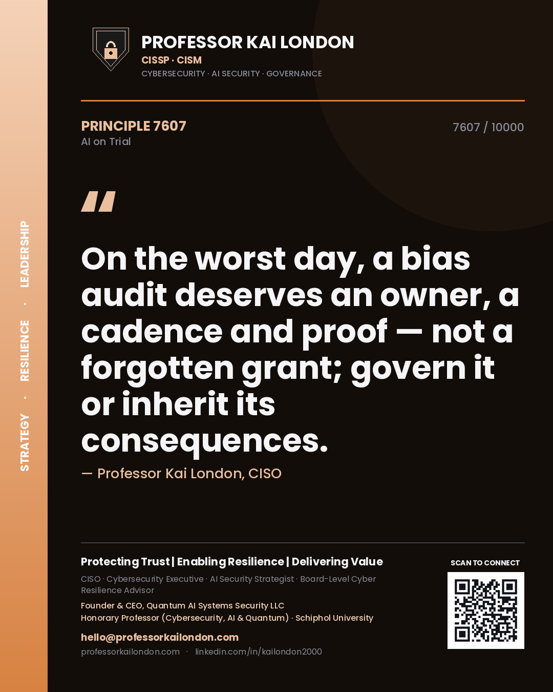 Quote card by Professor Kai London reading 'On the worst day, a bias audit deserves an owner, a cadence and proof — not a forgotten grant; govern it or inherit its consequences.'. From the book AI on Trial.