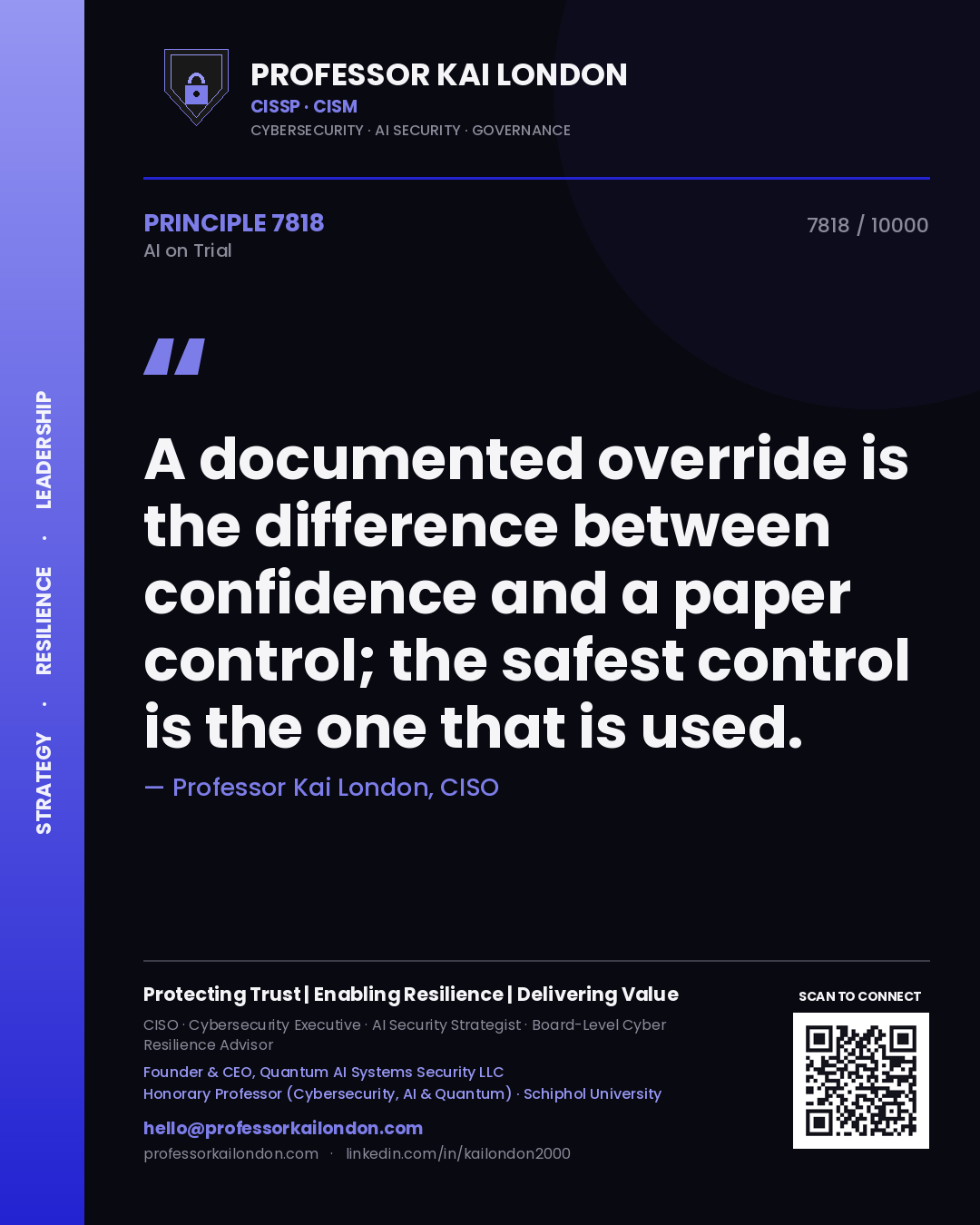 Quote card by Professor Kai London reading 'A documented override is the difference between confidence and a paper control; the safest control is the one that is used.'. From the book AI on Trial.