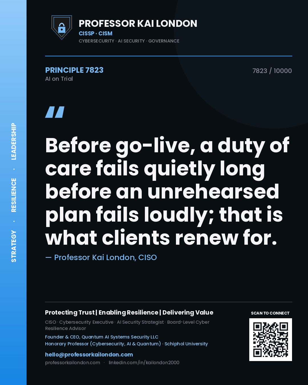 Quote card by Professor Kai London reading 'Before go-live, a duty of care fails quietly long before an unrehearsed plan fails loudly; that is what clients renew for.'. From the book AI on Trial.