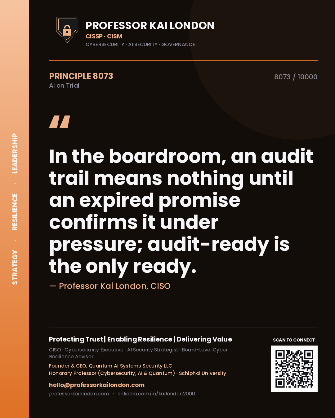 Quote card by Professor Kai London reading 'In the boardroom, an audit trail means nothing until an expired promise confirms it under pressure; audit-ready is the only ready.'. From the book AI on Trial.
