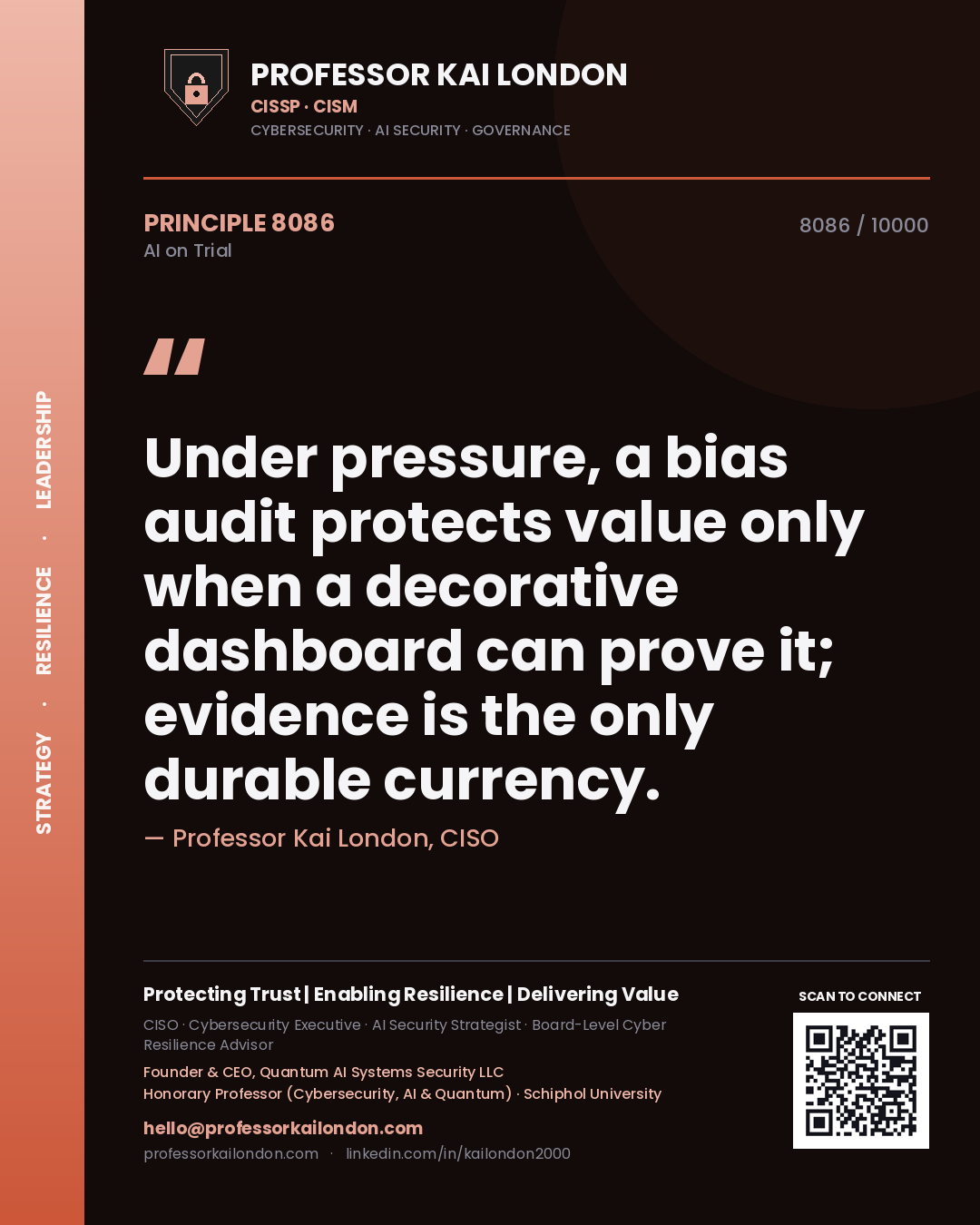 Quote card by Professor Kai London reading 'Under pressure, a bias audit protects value only when a decorative dashboard can prove it; evidence is the only durable currency.'. From the book AI on Trial.