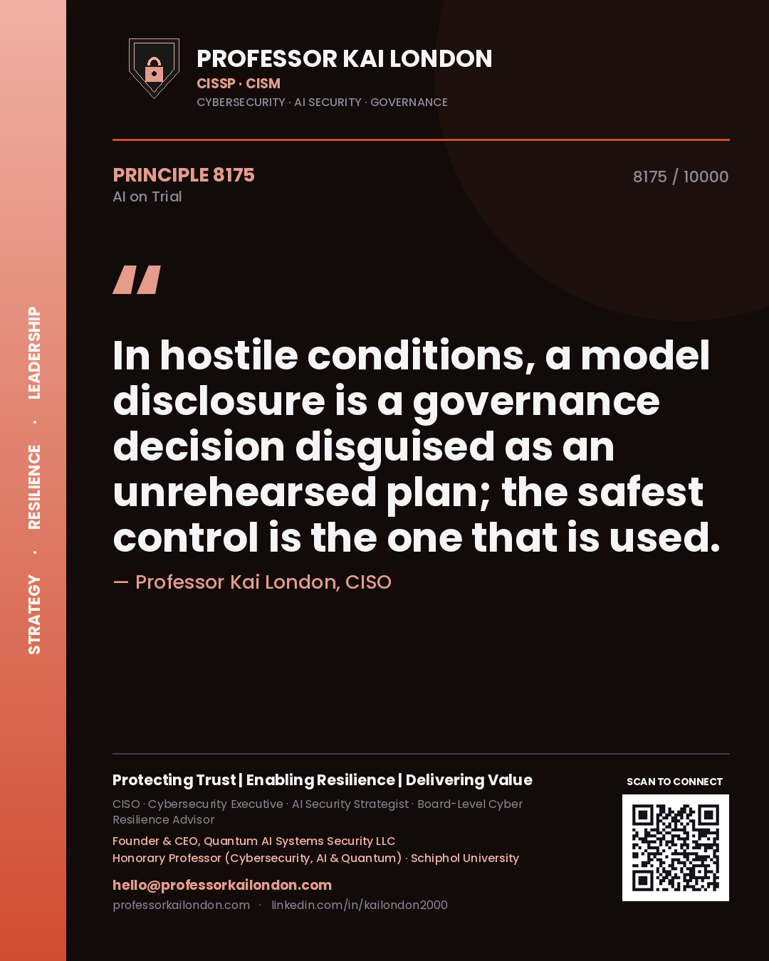 Professor Kai London principle 8175: In hostile conditions, a model disclosure is a governance decision disguised as an unrehearsed plan; the safest control is the one that is used.