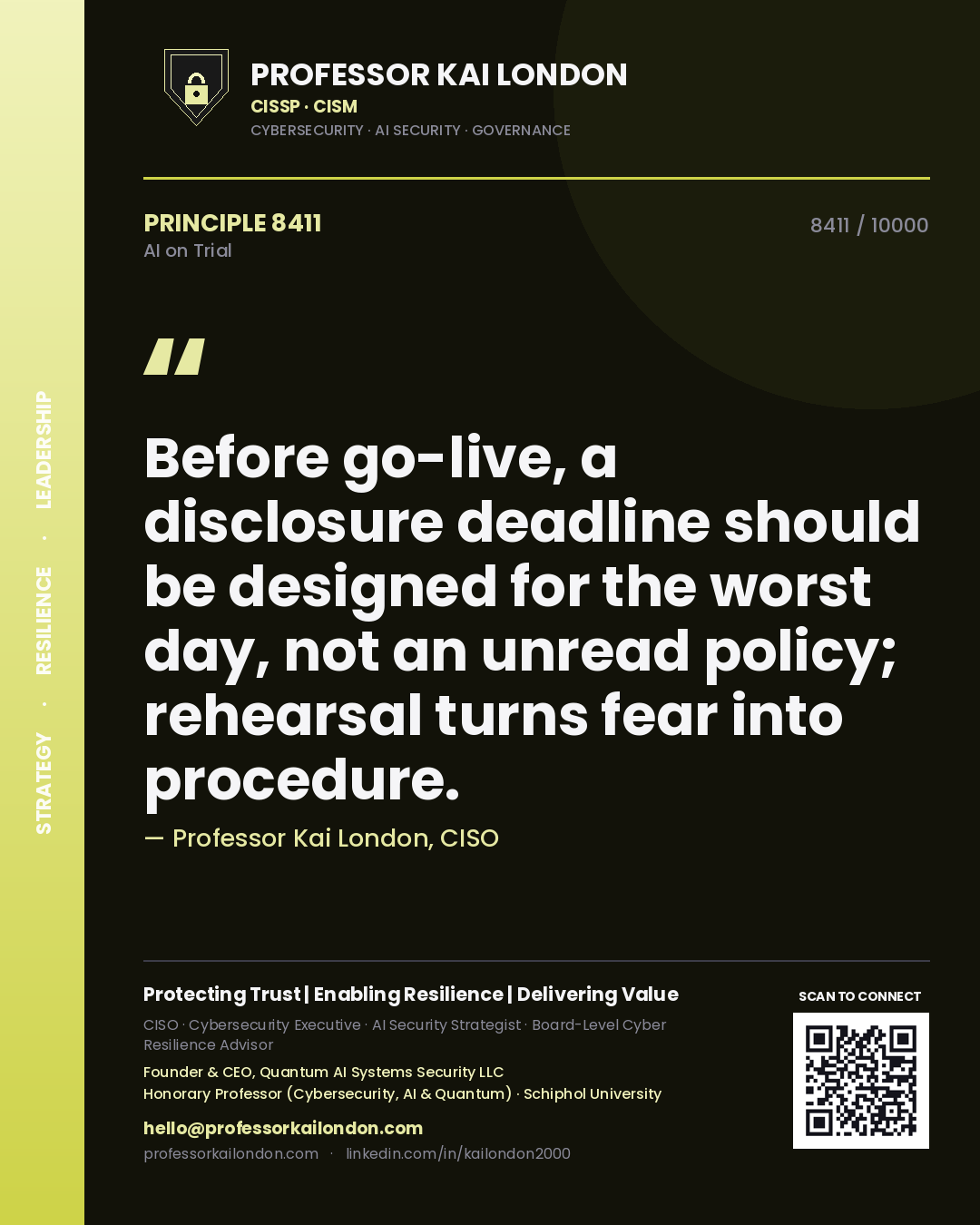 Quote card by Professor Kai London reading 'Before go-live, a disclosure deadline should be designed for the worst day, not an unread policy; rehearsal turns fear into procedure.'. From the book AI on Trial.