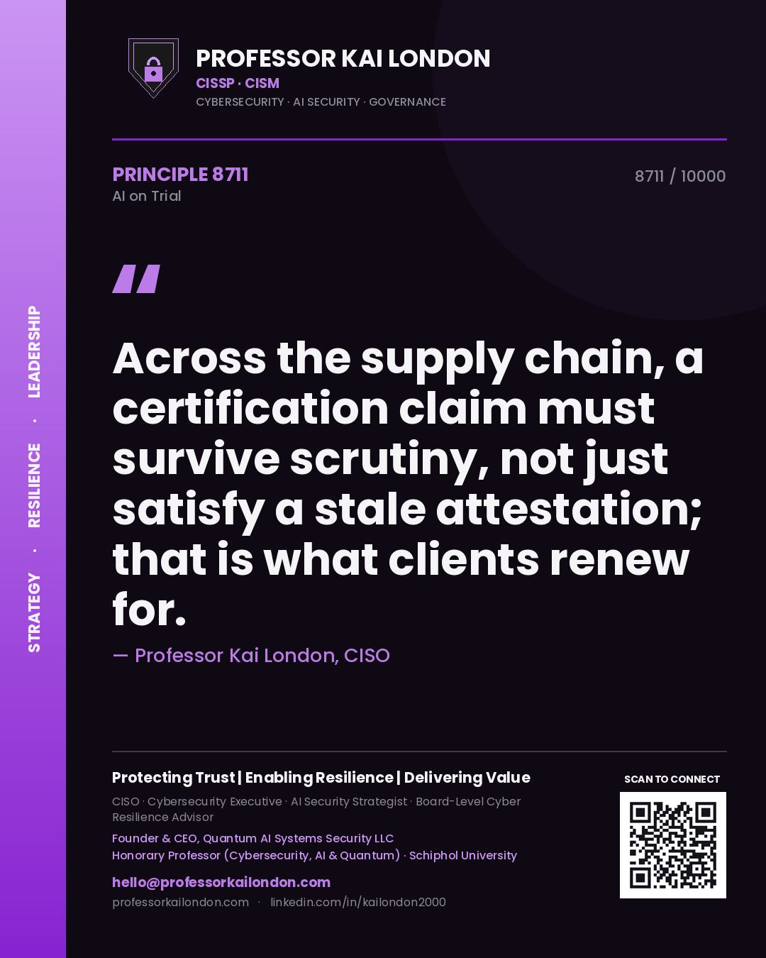Quote card by Professor Kai London reading 'Across the supply chain, a certification claim must survive scrutiny, not just satisfy a stale attestation; that is what clients renew for.'. From the book AI on Trial.