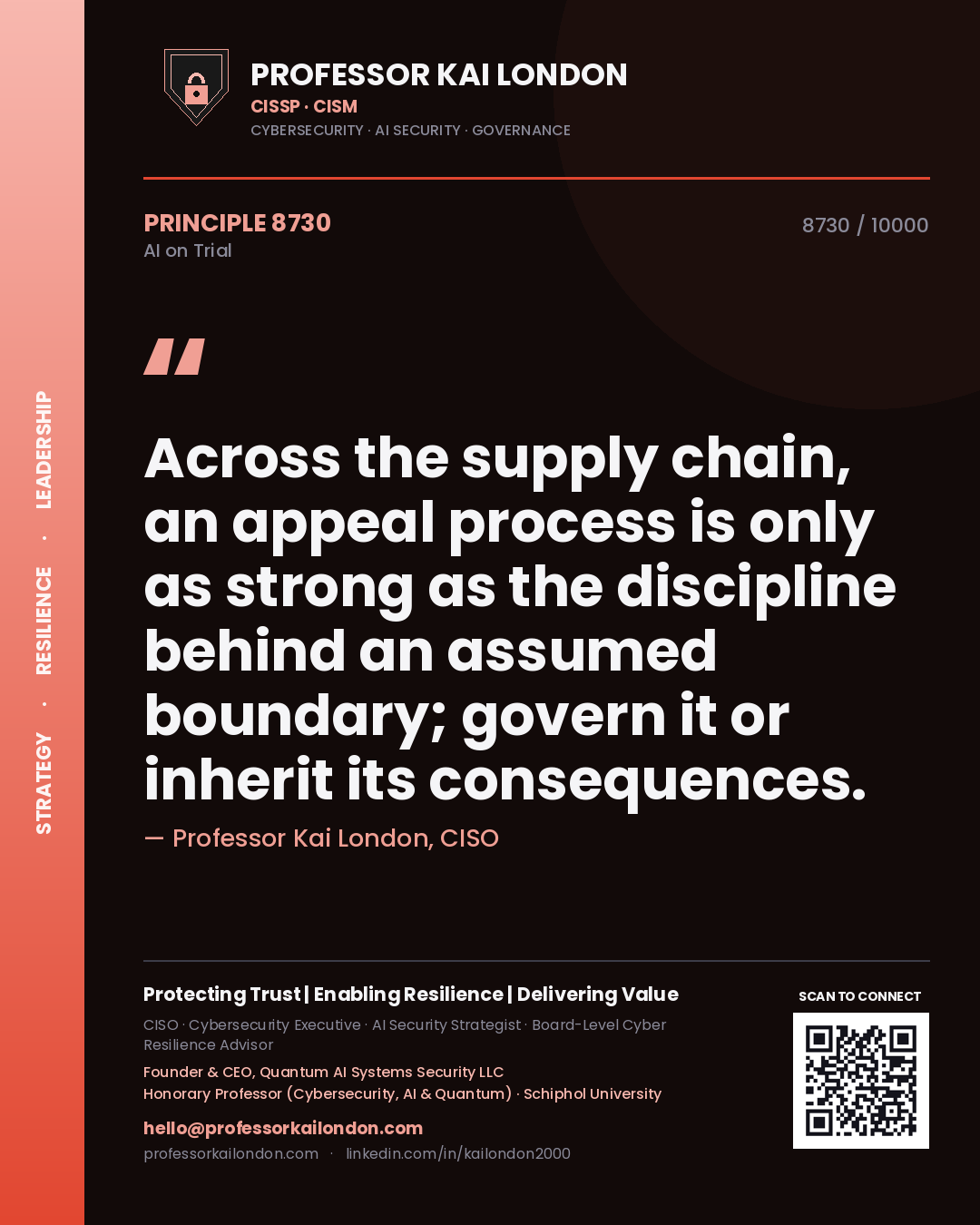 Quote card by Professor Kai London reading 'Across the supply chain, an appeal process is only as strong as the discipline behind an assumed boundary; govern it or inherit its consequences.'. From the book AI on Trial.