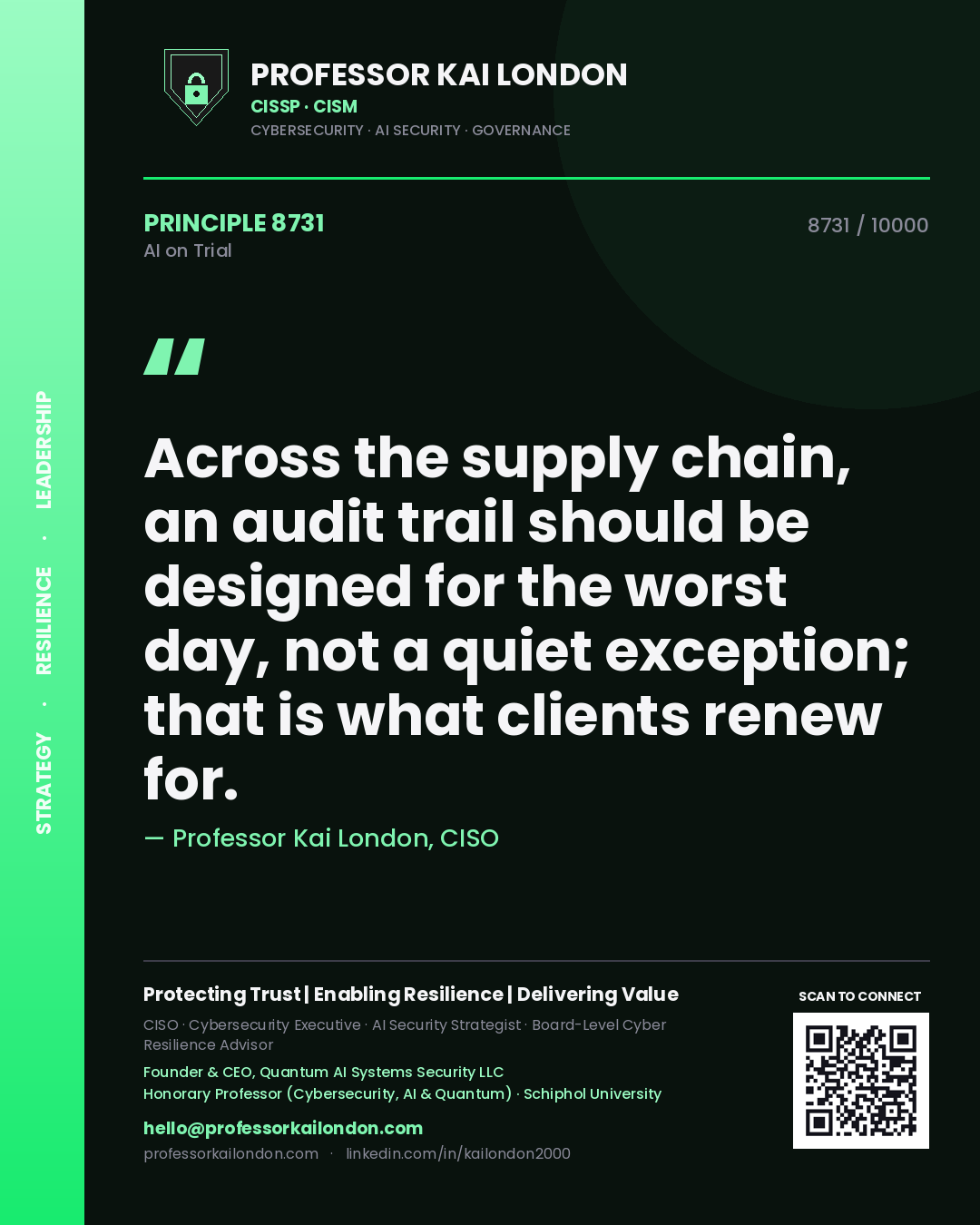 Quote card by Professor Kai London reading 'Across the supply chain, an audit trail should be designed for the worst day, not a quiet exception; that is what clients renew for.'. From the book AI on Trial.