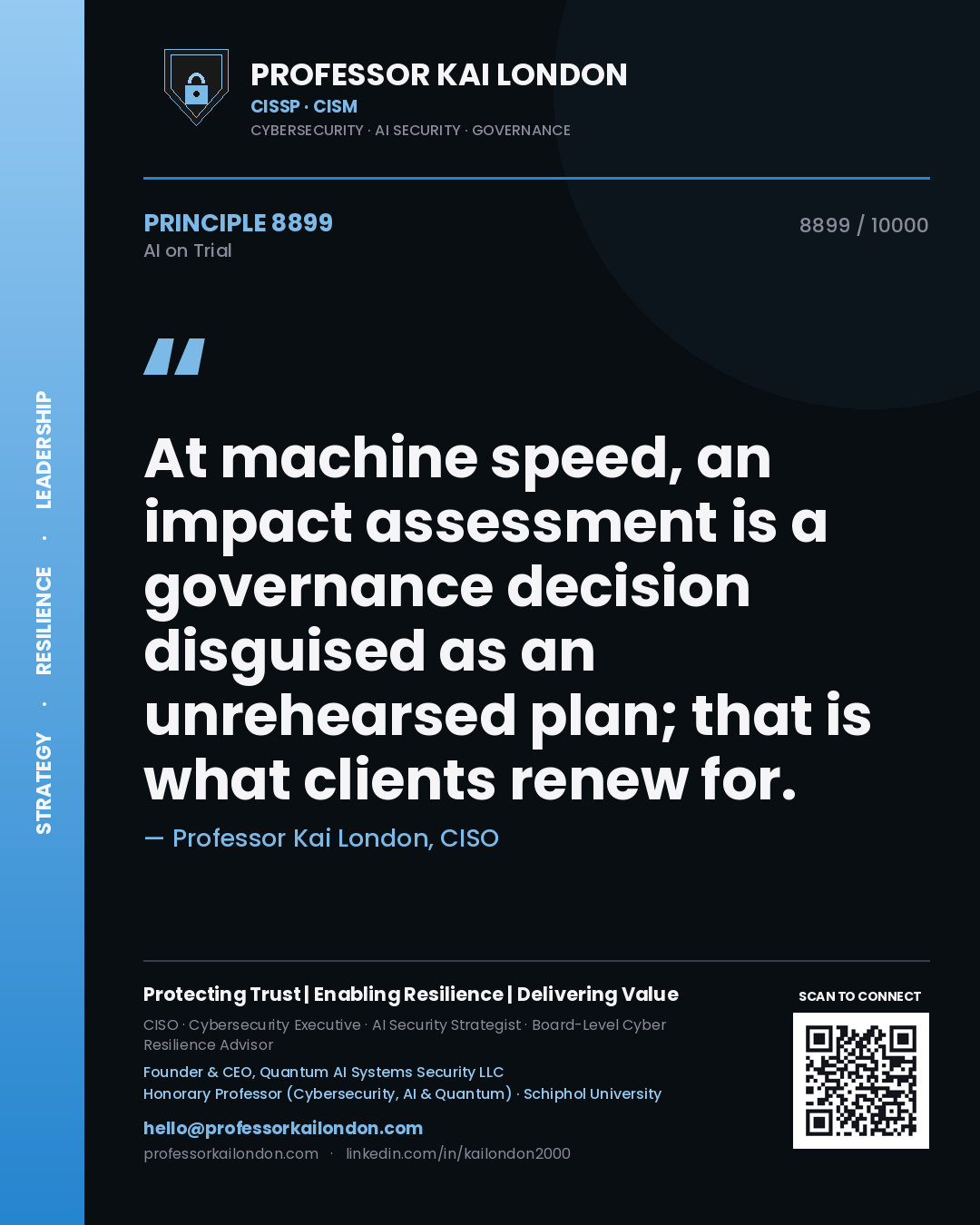 Quote card by Professor Kai London reading 'At machine speed, an impact assessment is a governance decision disguised as an unrehearsed plan; that is what clients renew for.'. From the book AI on Trial.