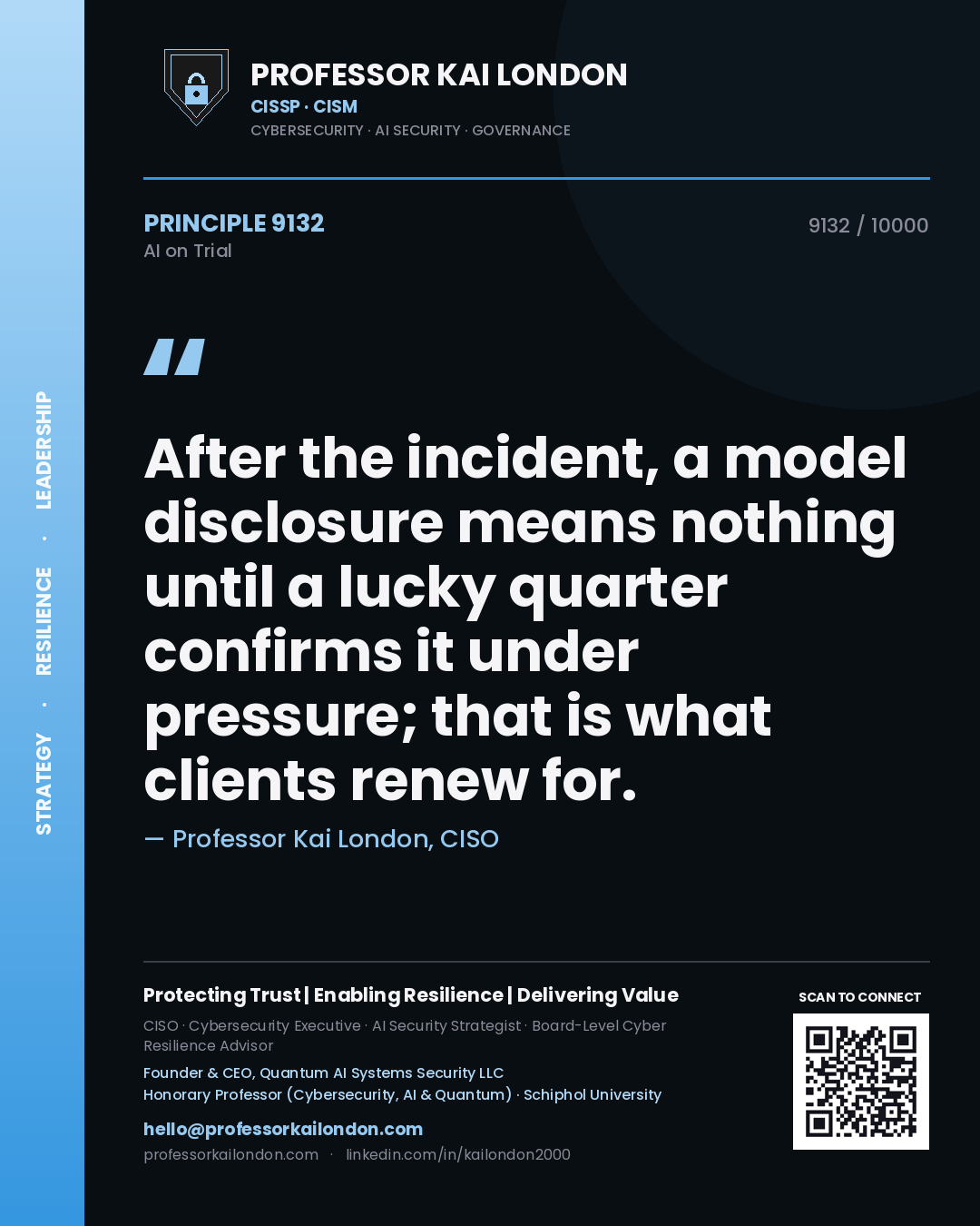 Quote card by Professor Kai London reading 'After the incident, a model disclosure means nothing until a lucky quarter confirms it under pressure; that is what clients renew for.'. From the book AI on Trial.