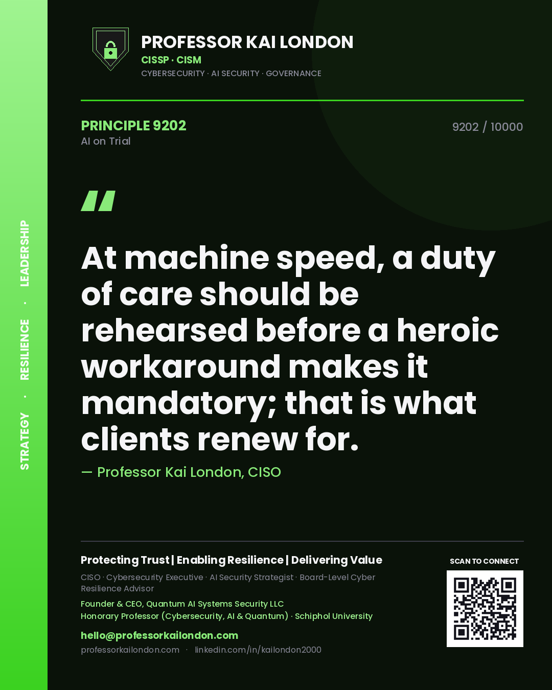 Quote card by Professor Kai London reading 'At machine speed, a duty of care should be rehearsed before a heroic workaround makes it mandatory; that is what clients renew for.'. From the book AI on Trial.