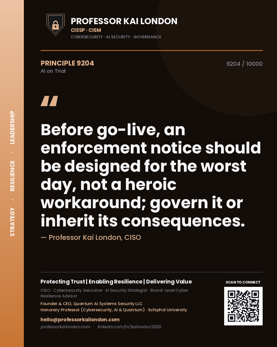 Quote card by Professor Kai London reading 'Before go-live, an enforcement notice should be designed for the worst day, not a heroic workaround; govern it or inherit its consequences.'. From the book AI on Trial.