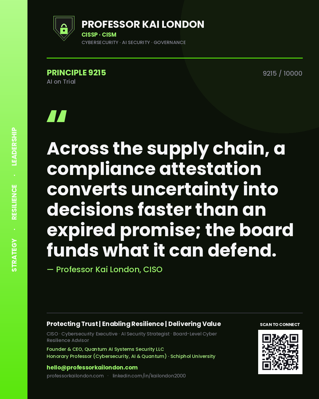 Quote card by Professor Kai London reading 'Across the supply chain, a compliance attestation converts uncertainty into decisions faster than an expired promise; the board funds what it can defend.'. From the book AI on Trial.