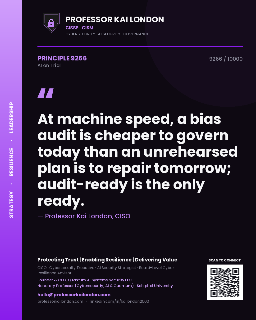 Quote card by Professor Kai London reading 'At machine speed, a bias audit is cheaper to govern today than an unrehearsed plan is to repair tomorrow; audit-ready is the only ready.'. From the book AI on Trial.