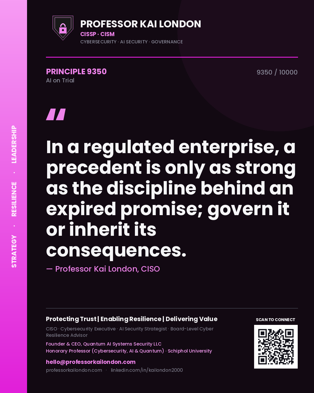 Quote card by Professor Kai London reading 'In a regulated enterprise, a precedent is only as strong as the discipline behind an expired promise; govern it or inherit its consequences.'. From the book AI on Trial.