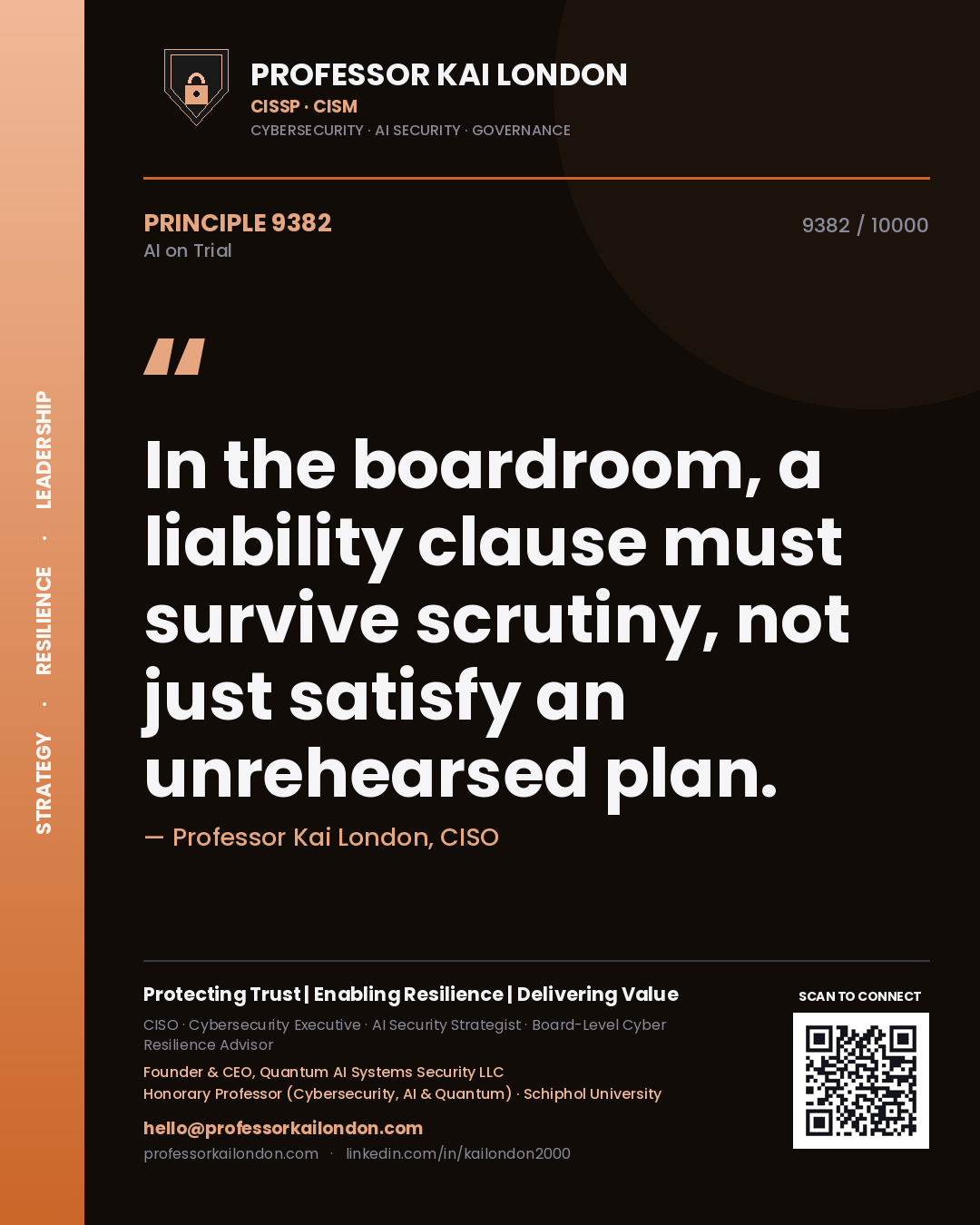 Quote card by Professor Kai London reading 'In the boardroom, a liability clause must survive scrutiny, not just satisfy an unrehearsed plan.'. From the book AI on Trial.