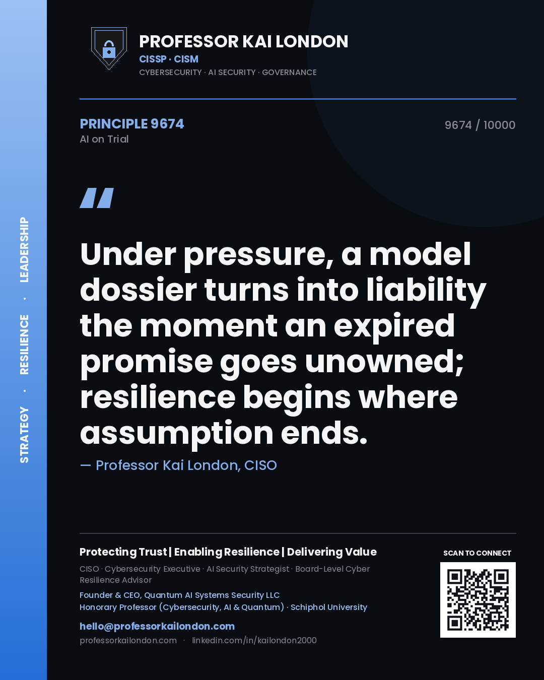 Professor Kai London principle 9674: Under pressure, a model dossier turns into liability the moment an expired promise goes unowned; resilience begins where assumption ends.