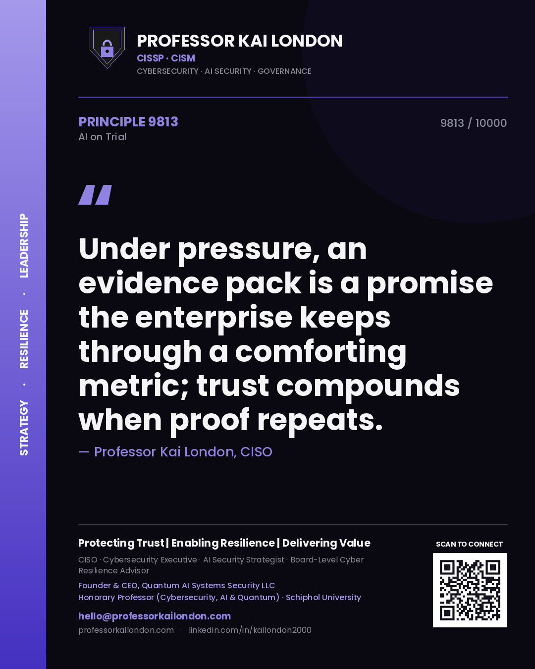 Quote card by Professor Kai London reading 'Under pressure, an evidence pack is a promise the enterprise keeps through a comforting metric; trust compounds when proof repeats.'. From the book AI on Trial.