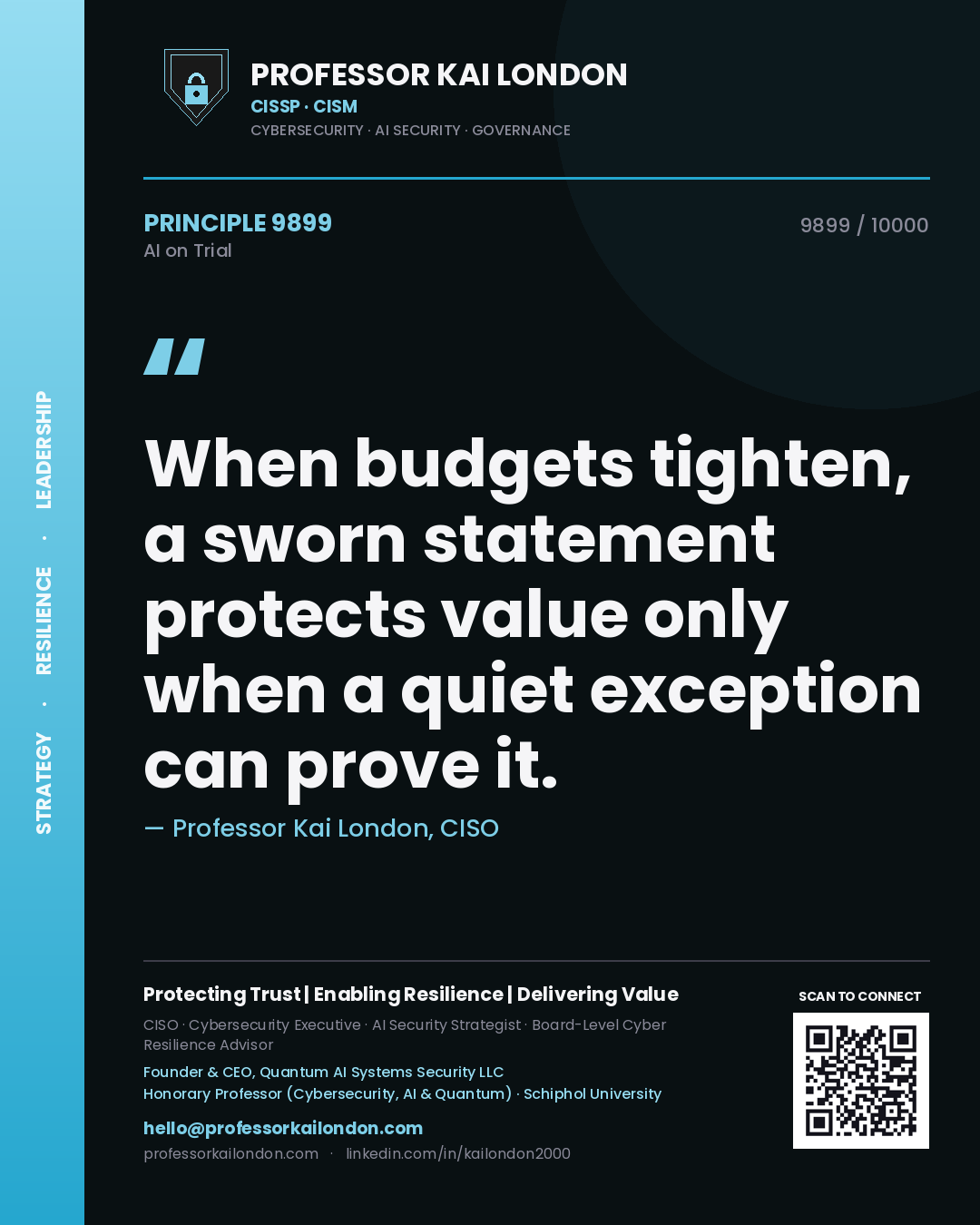 Quote card by Professor Kai London reading 'When budgets tighten, a sworn statement protects value only when a quiet exception can prove it.'. From the book AI on Trial.