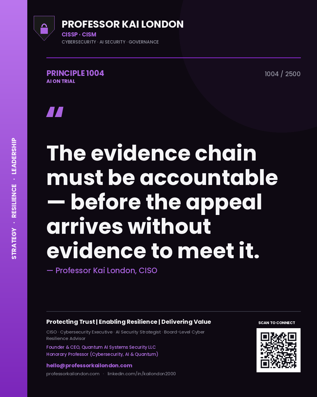Quote card by Professor Kai London reading 'The evidence chain must be accountable — before the appeal arrives without evidence to meet it.'. From the book AI on Trial.
