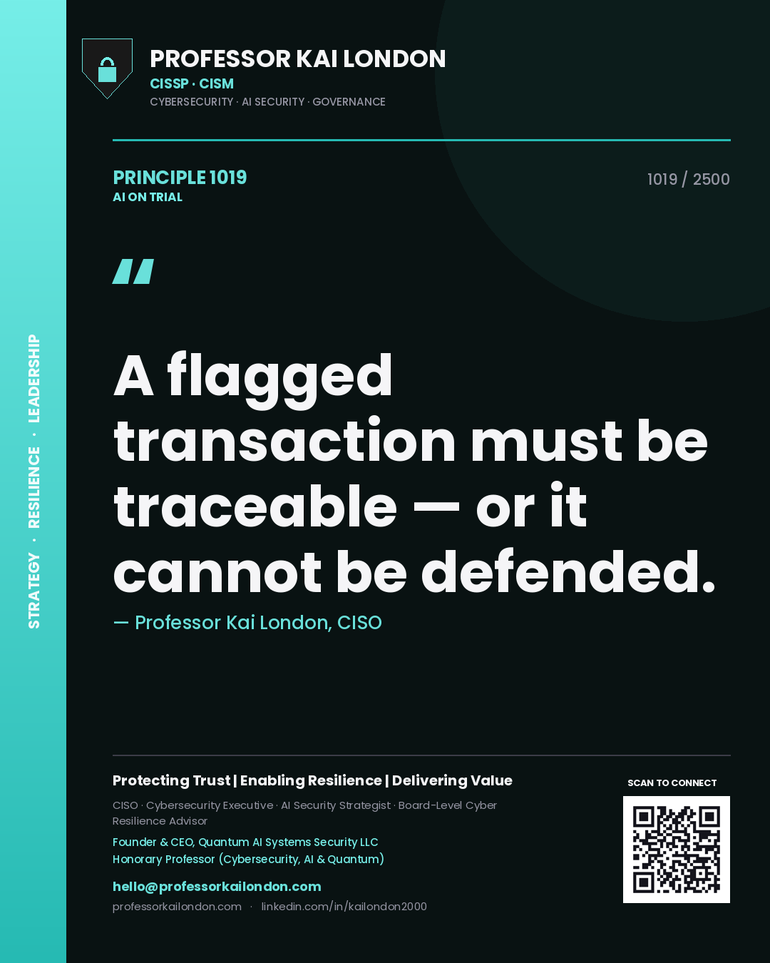 Quote card by Professor Kai London reading 'A flagged transaction must be traceable — or it cannot be defended.'. From the book AI on Trial.