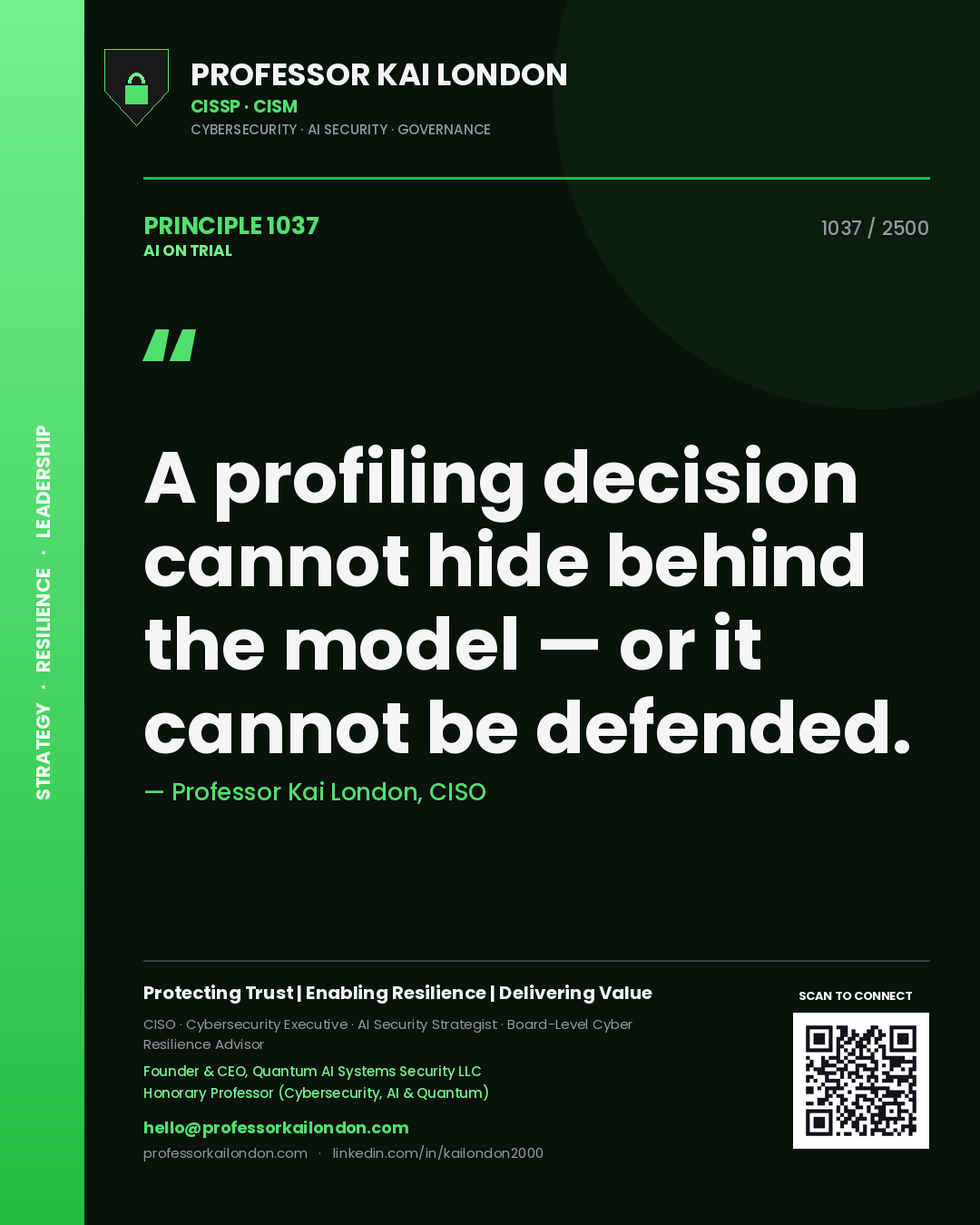 Quote card by Professor Kai London reading 'A profiling decision cannot hide behind the model — or it cannot be defended.'. From the book AI on Trial.