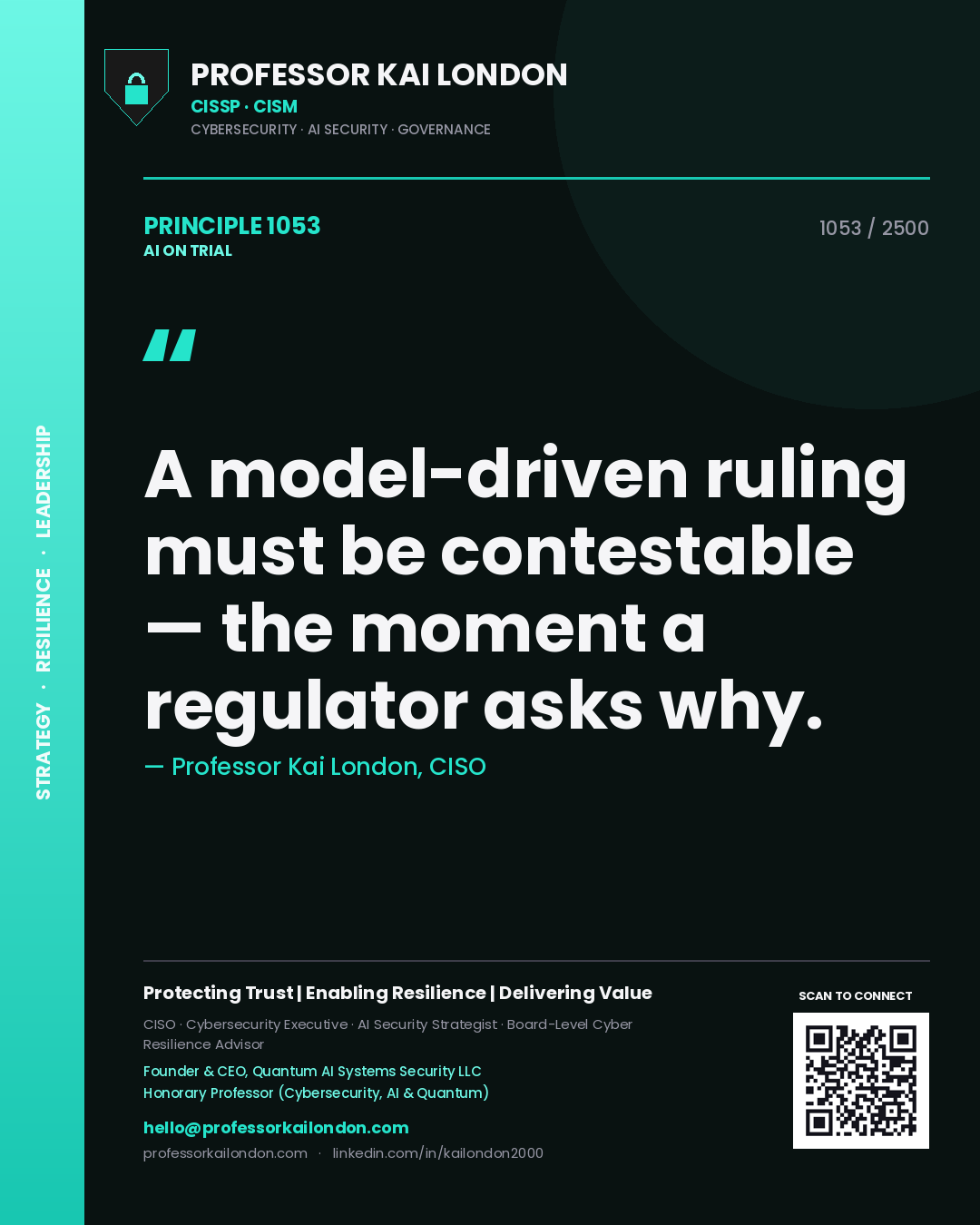 Quote card by Professor Kai London reading 'A model-driven ruling must be contestable — the moment a regulator asks why.'. From the book AI on Trial.