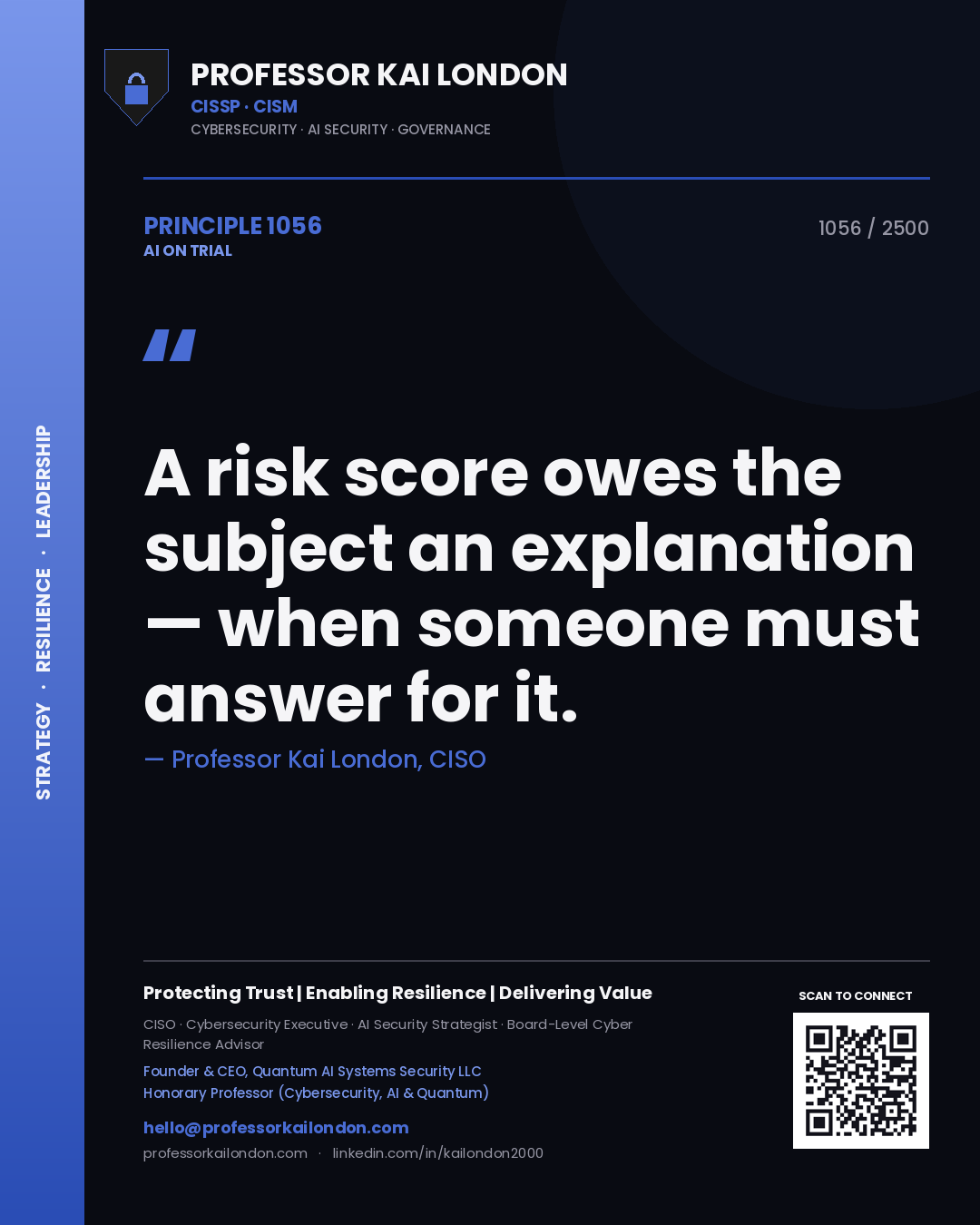 Quote card by Professor Kai London reading 'A risk score owes the subject an explanation — when someone must answer for it.'. From the book AI on Trial.
