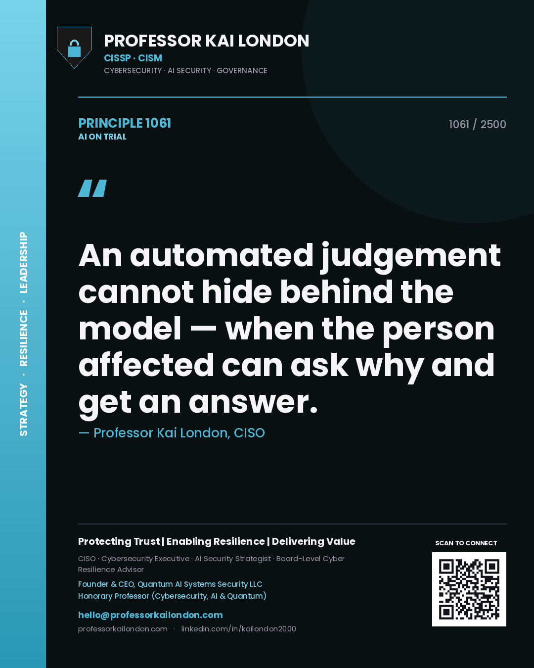 Quote card by Professor Kai London reading 'An automated judgement cannot hide behind the model — when the person affected can ask why and get an answer.'. From the book AI on Trial.