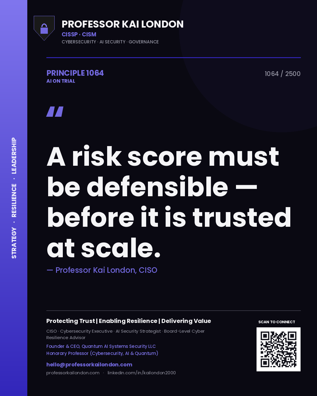Quote card by Professor Kai London reading 'A risk score must be defensible — before it is trusted at scale.'. From the book AI on Trial.