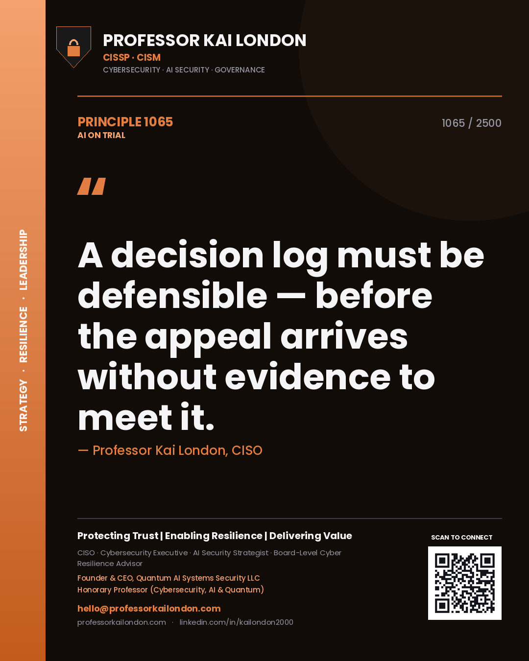 Quote card by Professor Kai London reading 'A decision log must be defensible — before the appeal arrives without evidence to meet it.'. From the book AI on Trial.