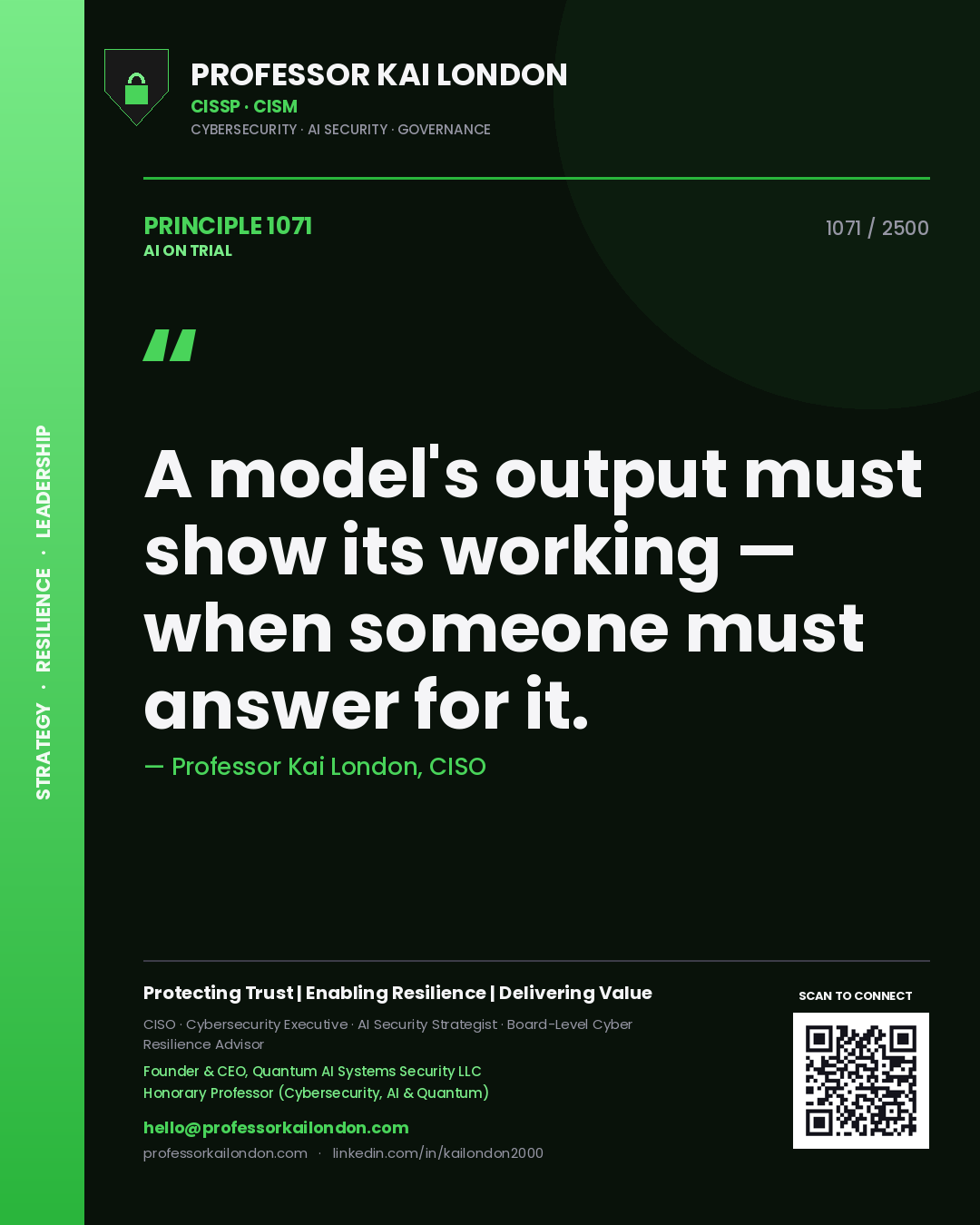 Quote card by Professor Kai London reading 'A model's output must show its working — when someone must answer for it.'. From the book AI on Trial.