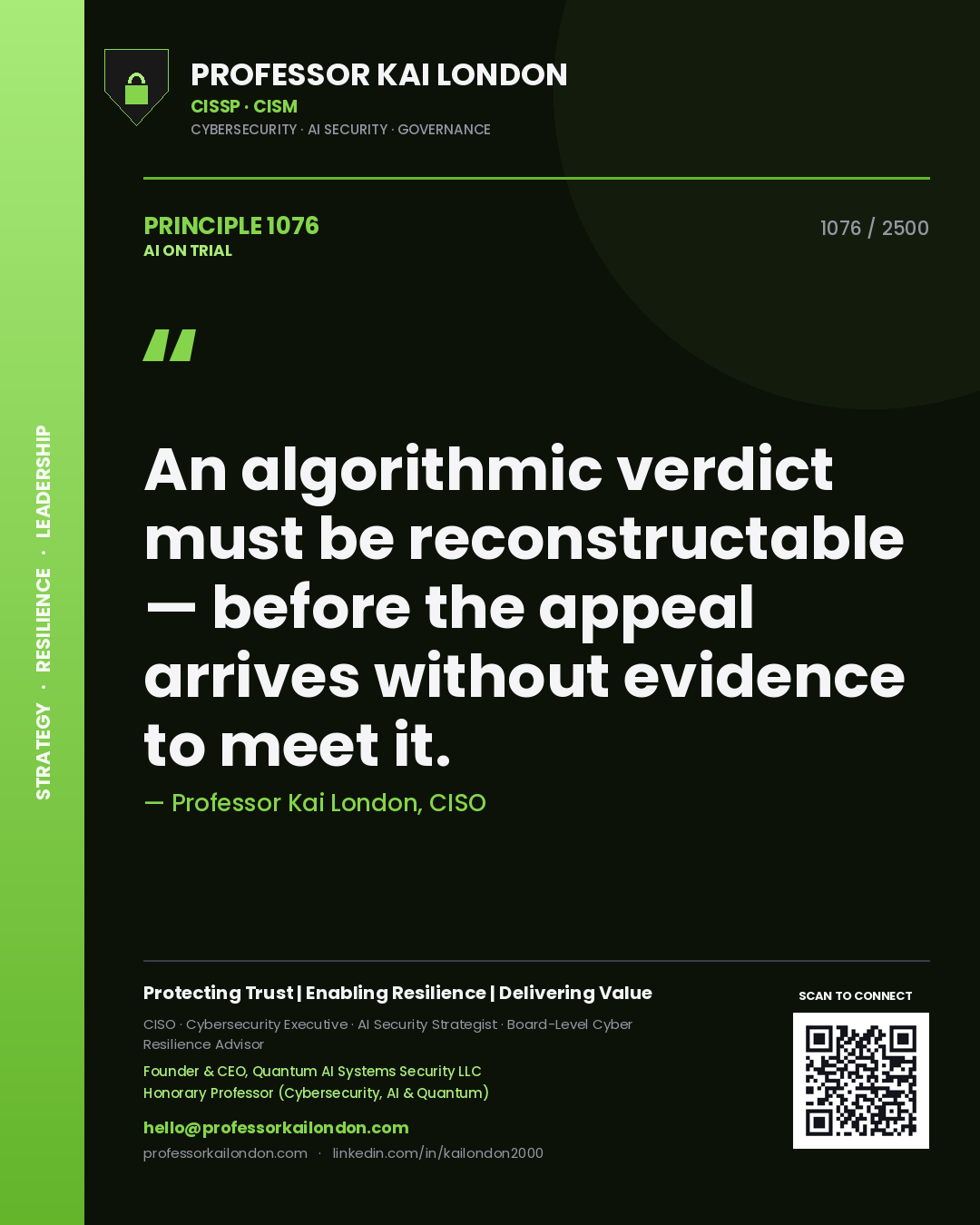 Quote card by Professor Kai London reading 'An algorithmic verdict must be reconstructable — before the appeal arrives without evidence to meet it.'. From the book AI on Trial.