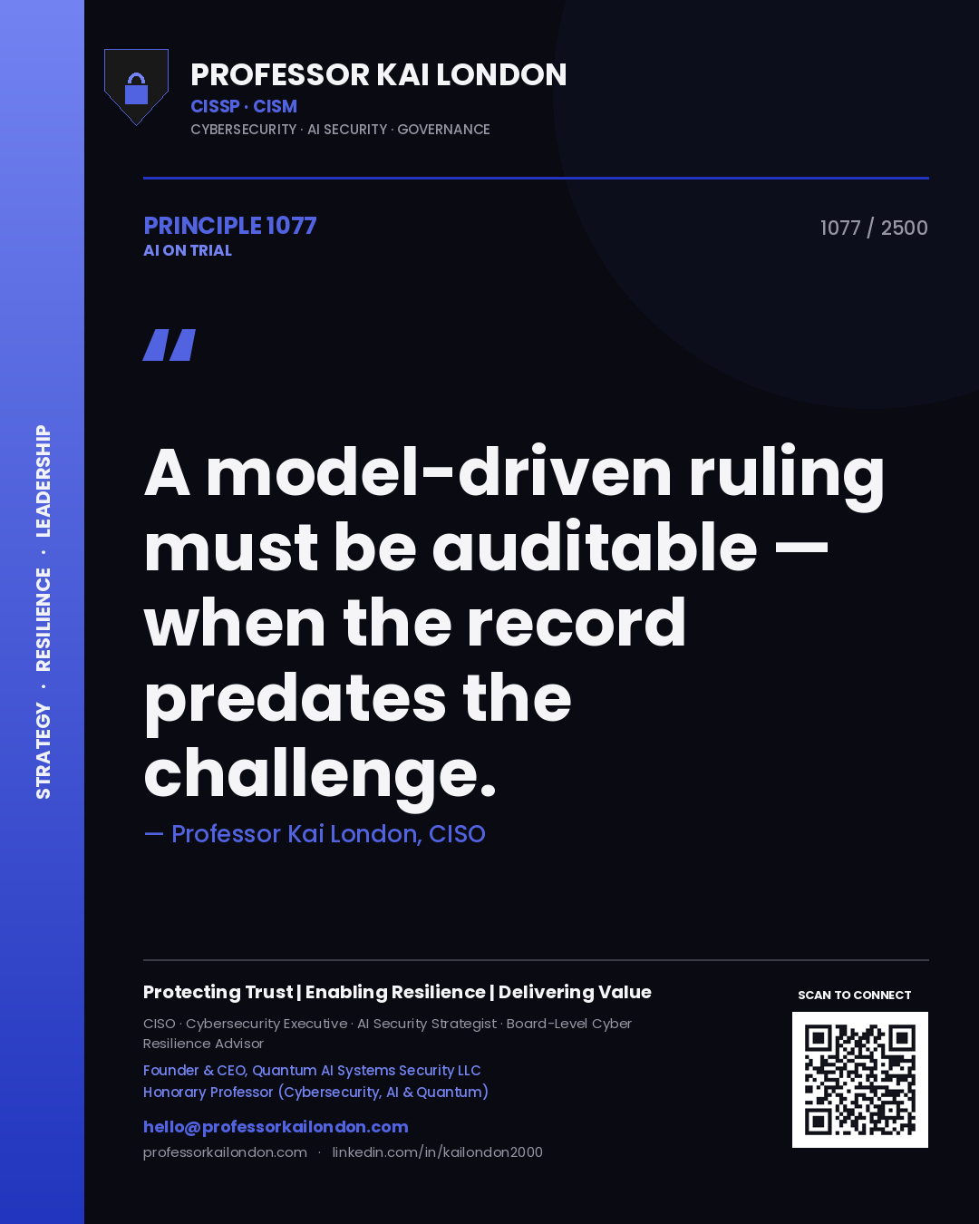 Quote card by Professor Kai London reading 'A model-driven ruling must be auditable — when the record predates the challenge.'. From the book AI on Trial.
