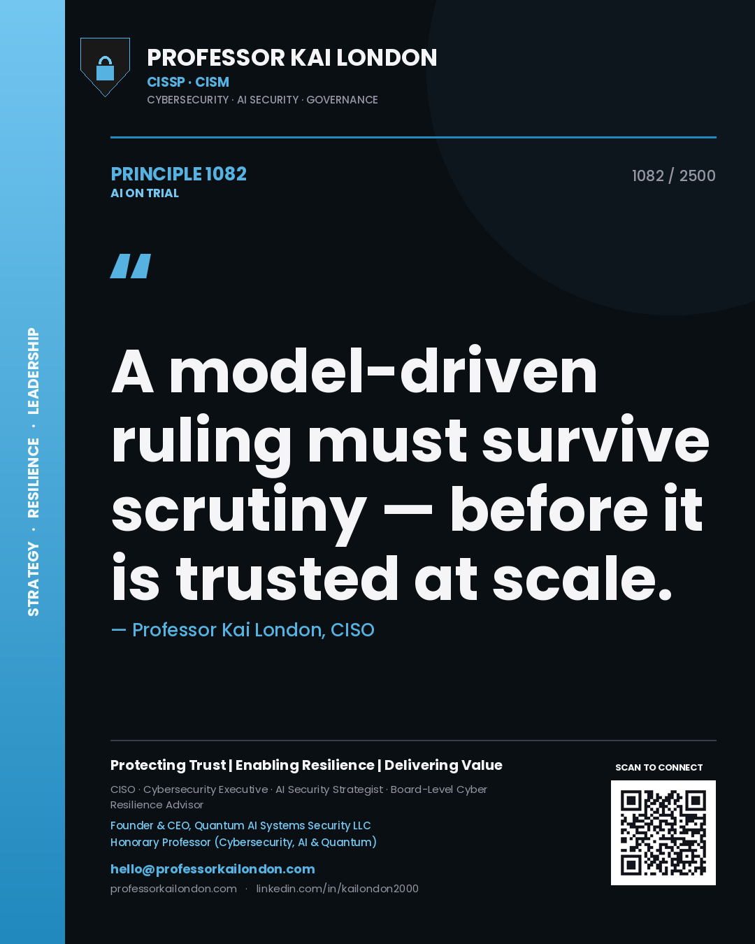 Quote card by Professor Kai London reading 'A model-driven ruling must survive scrutiny — before it is trusted at scale.'. From the book AI on Trial.