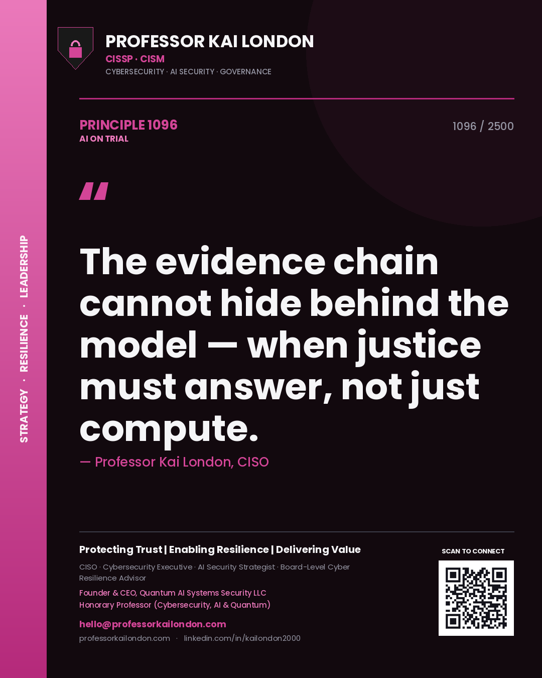 Quote card by Professor Kai London reading 'The evidence chain cannot hide behind the model — when justice must answer, not just compute.'. From the book AI on Trial.