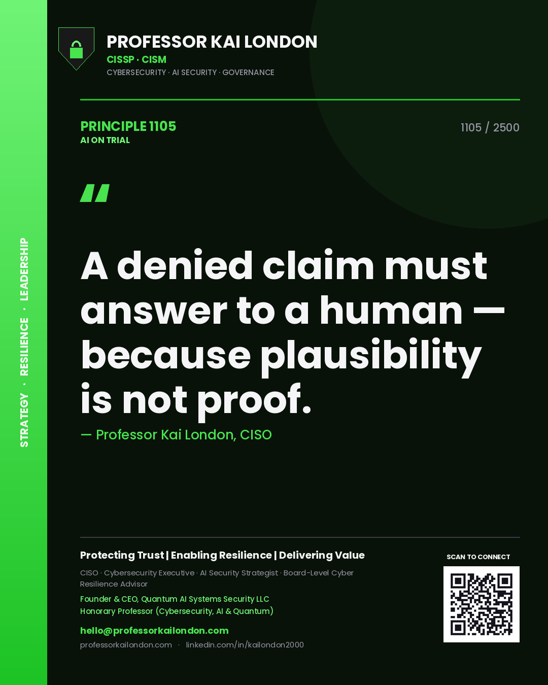 Quote card by Professor Kai London reading 'A denied claim must answer to a human — because plausibility is not proof.'. From the book AI on Trial.