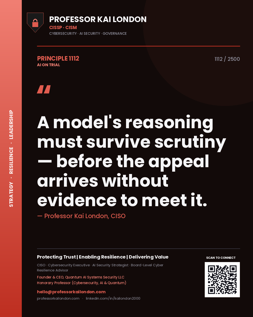 Quote card by Professor Kai London reading 'A model's reasoning must survive scrutiny — before the appeal arrives without evidence to meet it.'. From the book AI on Trial.
