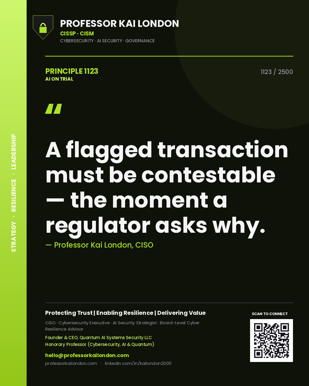 Quote card by Professor Kai London reading 'A flagged transaction must be contestable — the moment a regulator asks why.'. From the book AI on Trial.