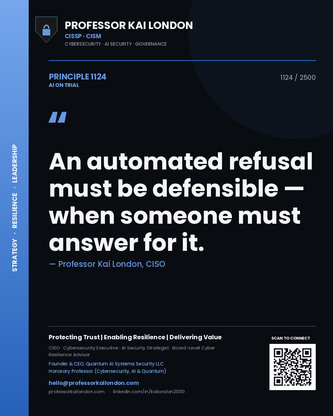 Quote card by Professor Kai London reading 'An automated refusal must be defensible — when someone must answer for it.'. From the book AI on Trial.