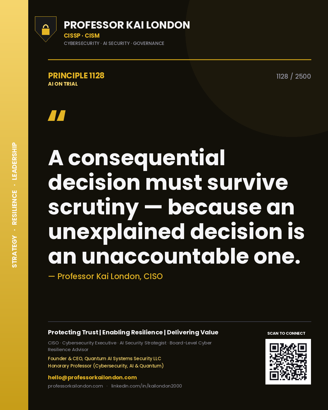 Quote card by Professor Kai London reading 'A consequential decision must survive scrutiny — because an unexplained decision is an unaccountable one.'. From the book AI on Trial.