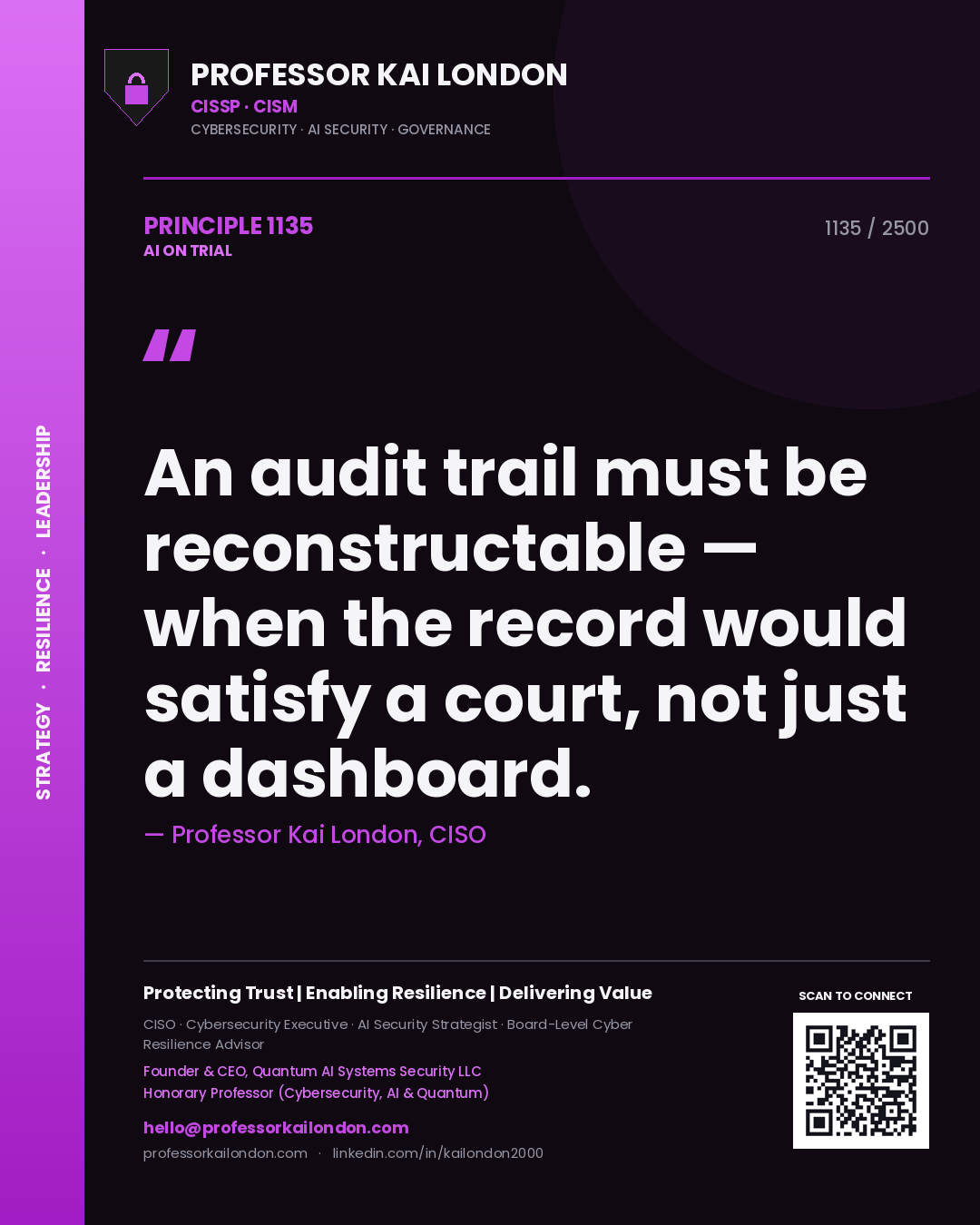 Quote card by Professor Kai London reading 'An audit trail must be reconstructable — when the record would satisfy a court, not just a dashboard.'. From the book AI on Trial.