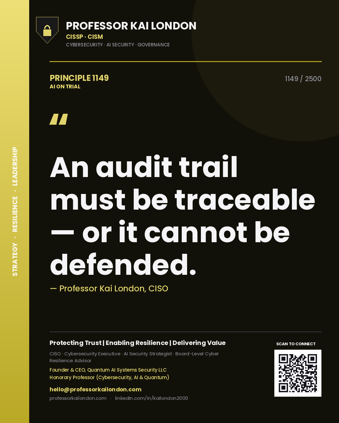 Quote card by Professor Kai London reading 'An audit trail must be traceable — or it cannot be defended.'. From the book AI on Trial.