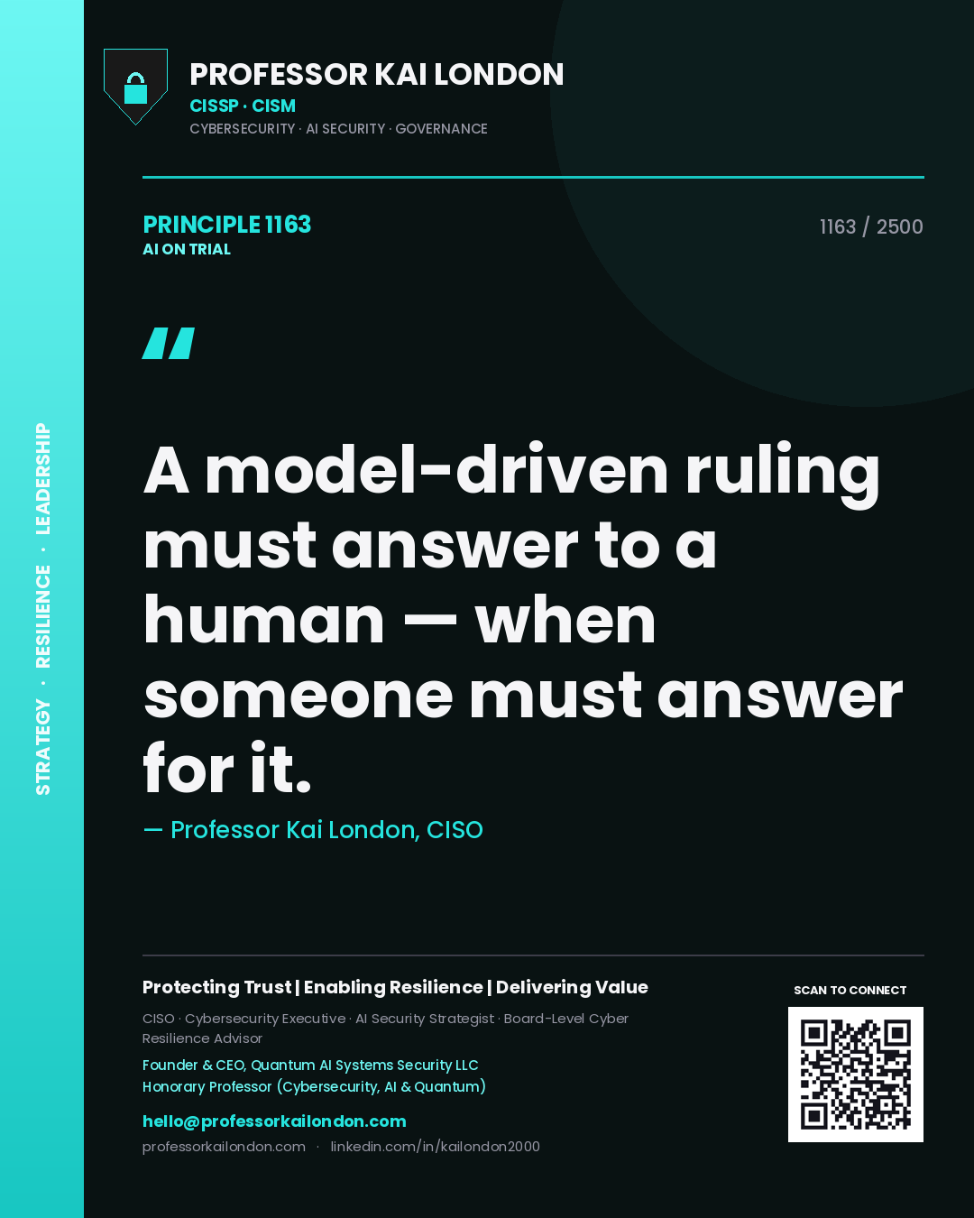 Quote card by Professor Kai London reading 'A model-driven ruling must answer to a human — when someone must answer for it.'. From the book AI on Trial.